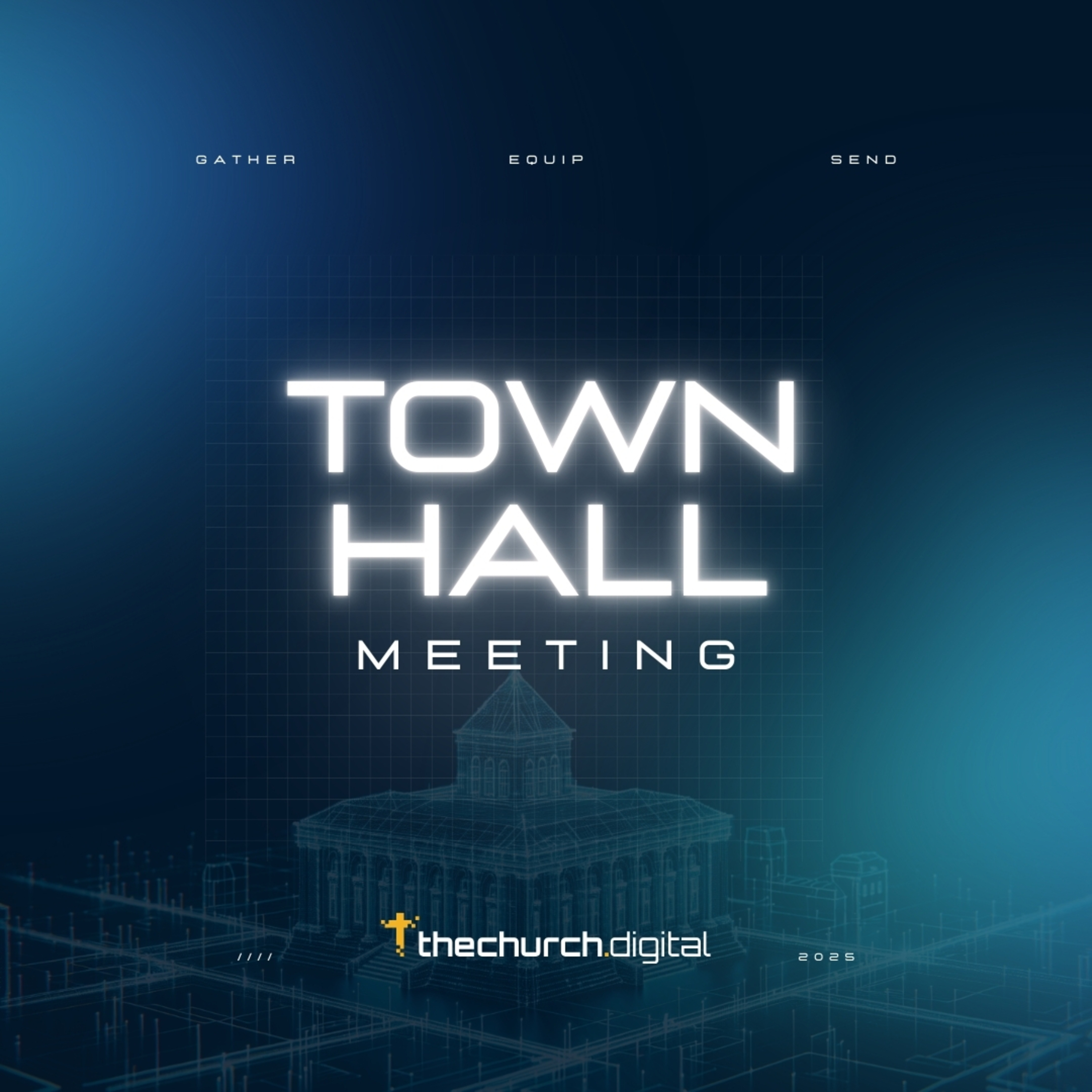EP 326 - TOWN HALL MEETING 2025 - Why Do I Need theChurch.digital? episode artwork