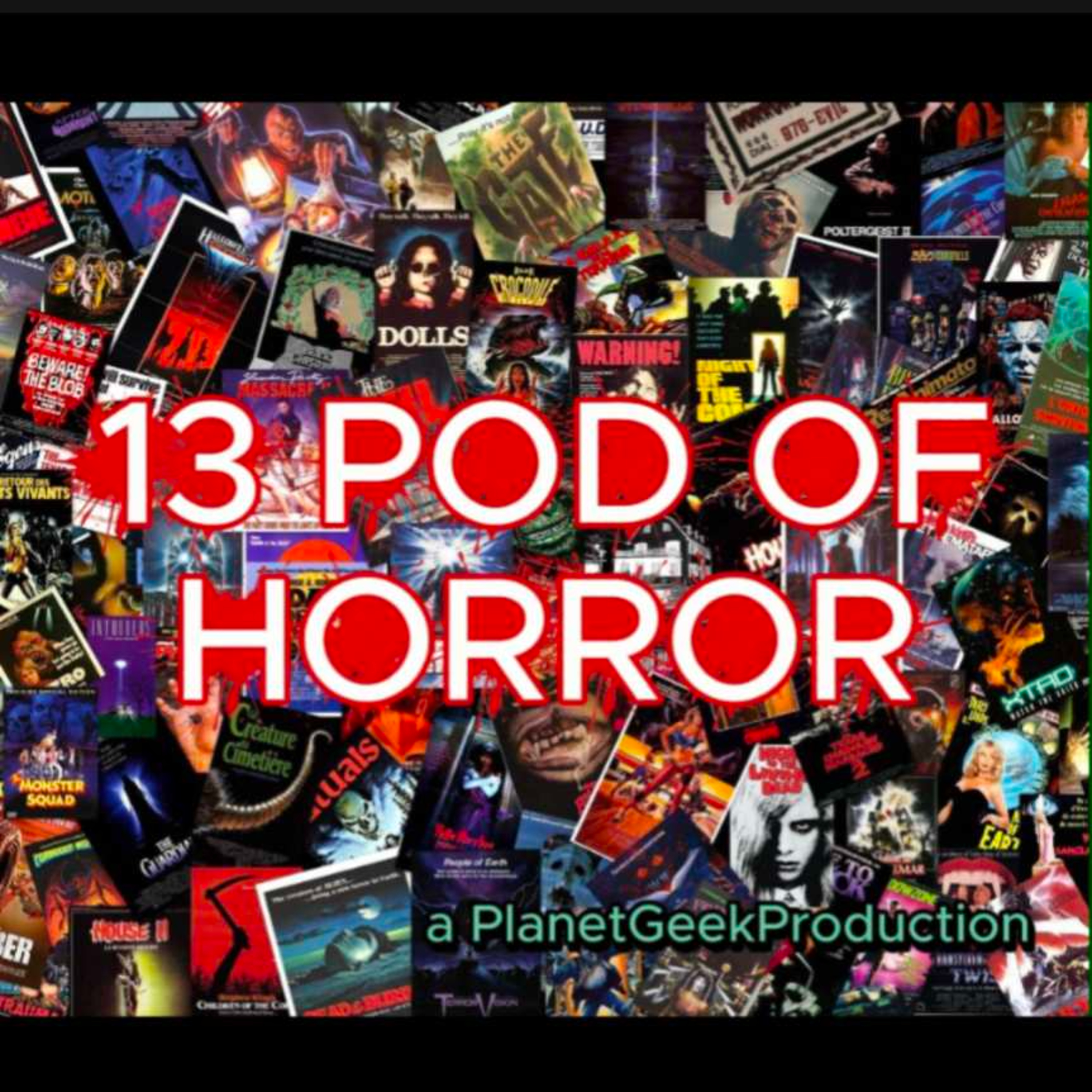 13 Pods Of Horror Texas Chainsaw Day episode artwork