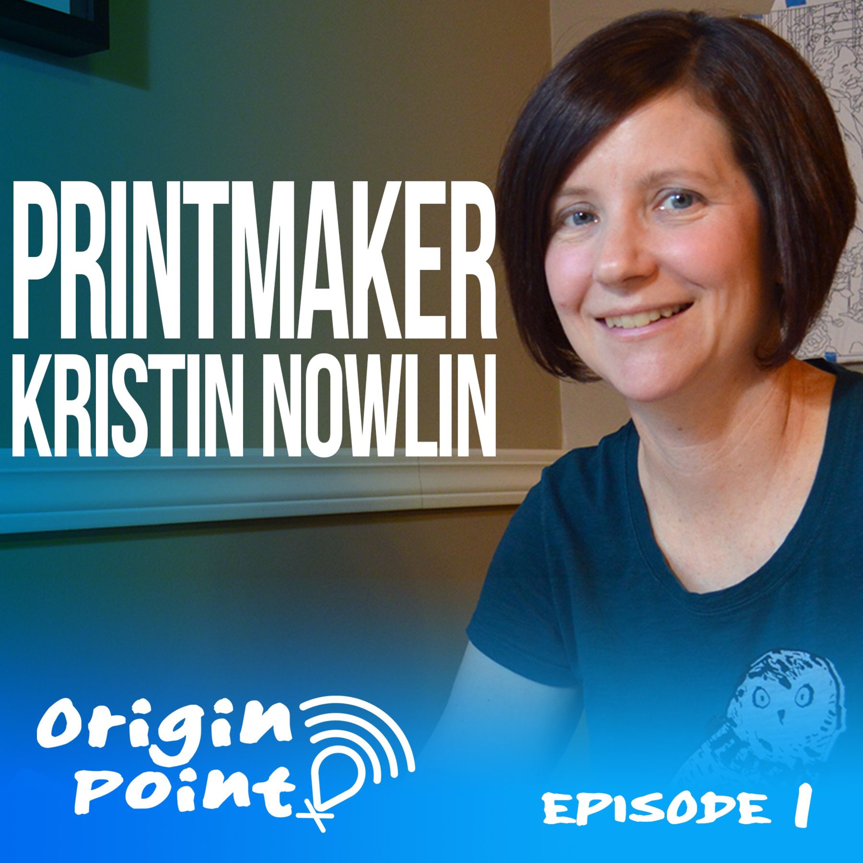 Printmaking with Kristin Nowlin - Ep 1