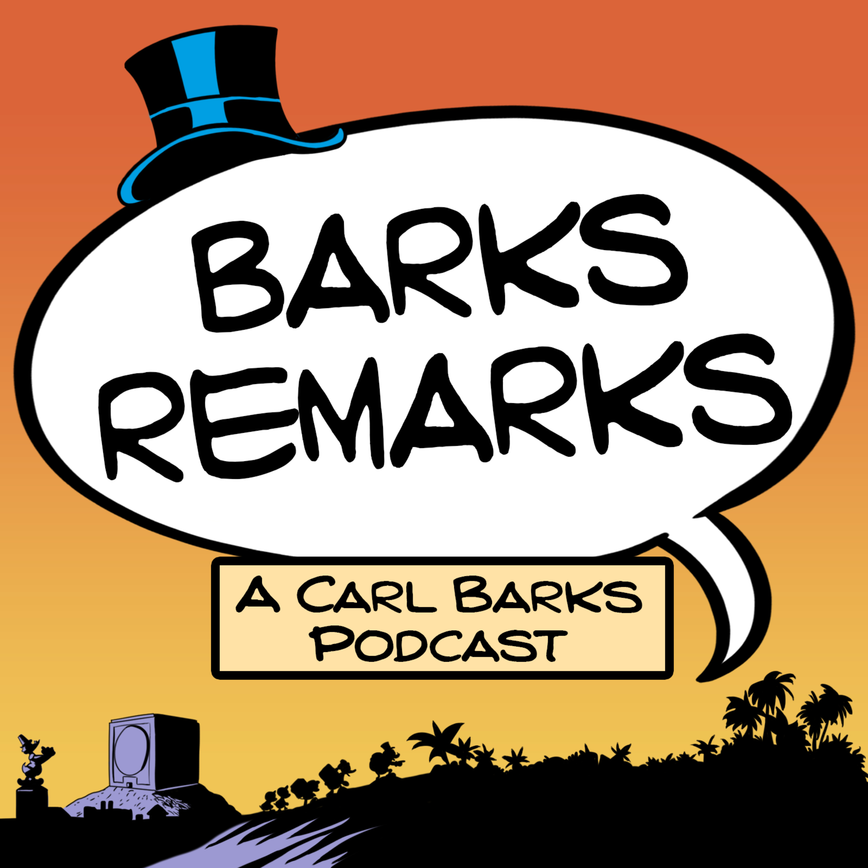 Barks Remarks - a Carl Barks Podcast