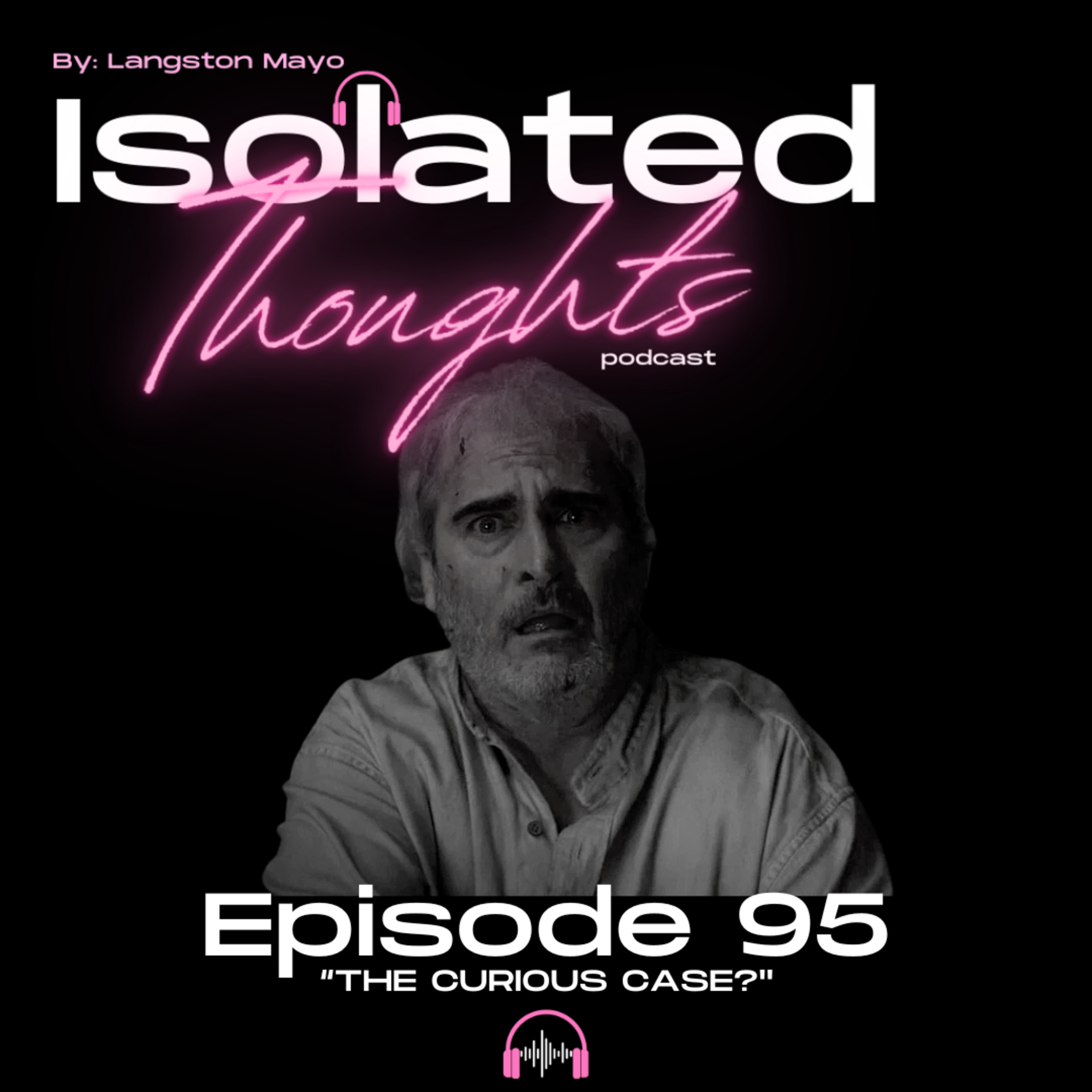 Isolated Thoughts Podcast