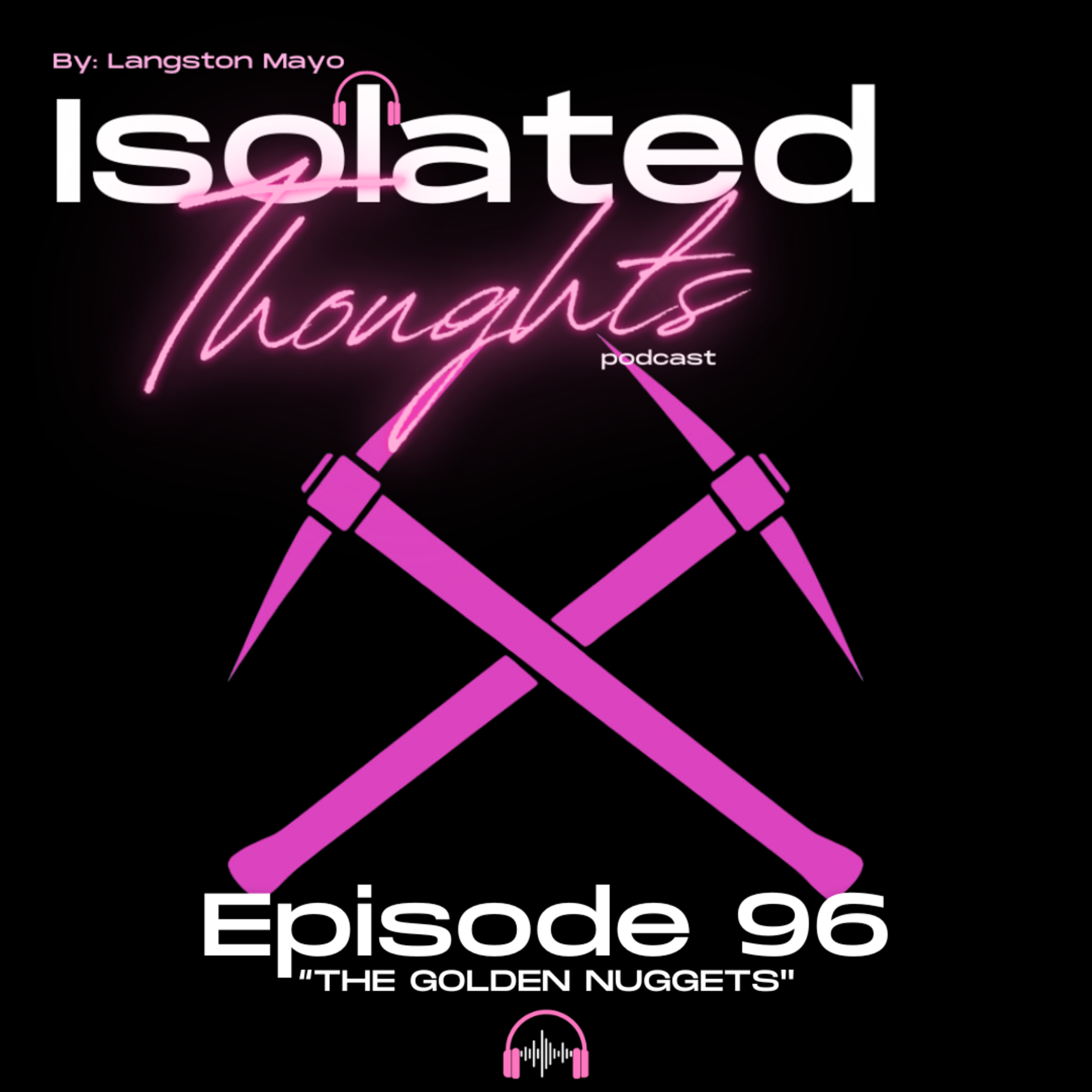 Isolated Thoughts Podcast