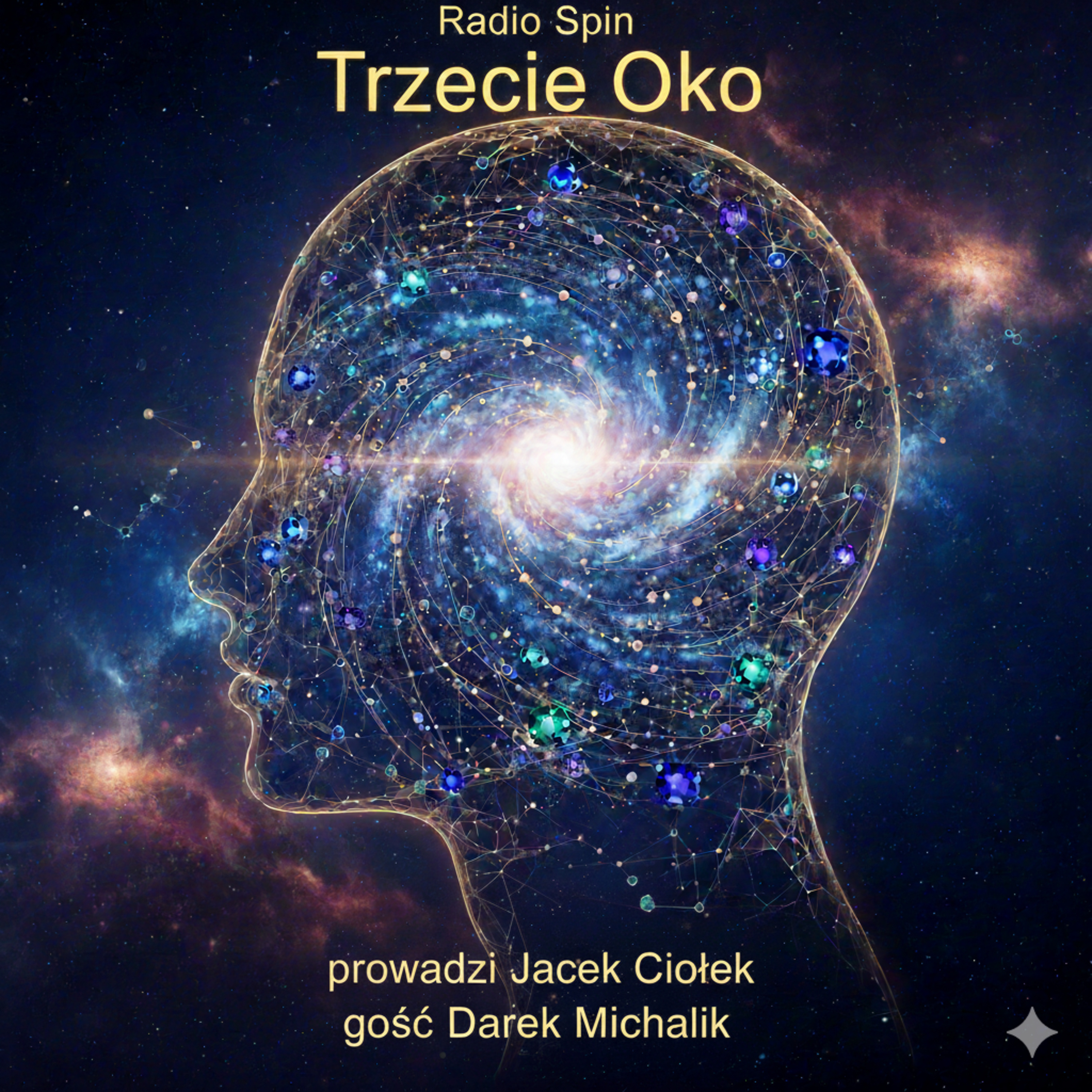 TRZECIE OKO cz.2, gość Dariusz MICHALIK, (świadomość) 23.02.2026. episode artwork