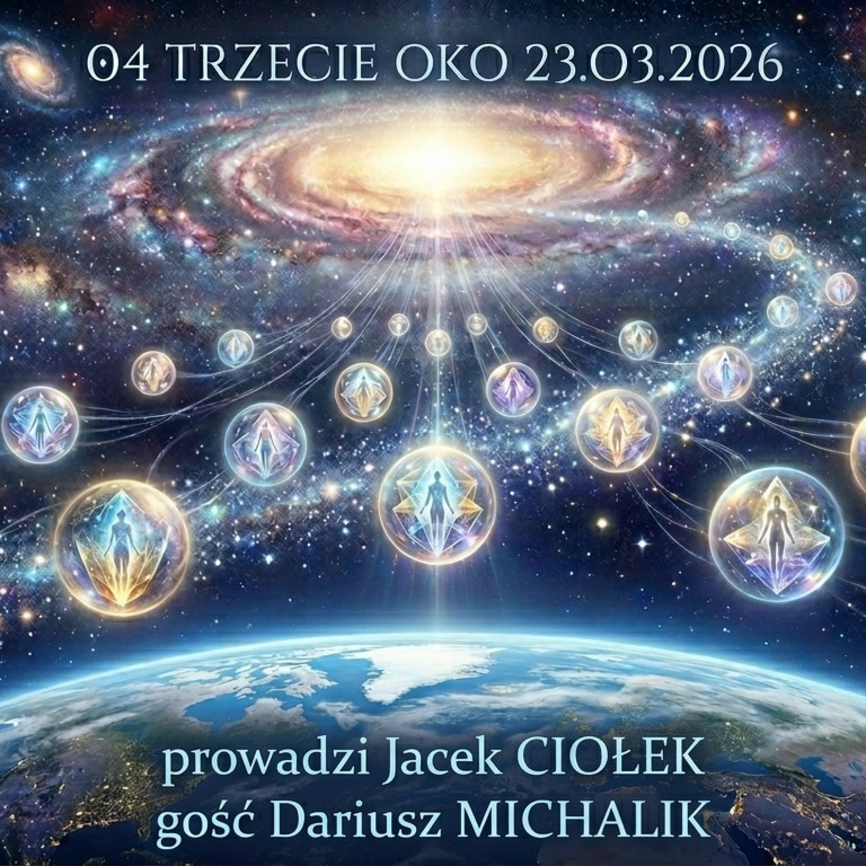 04 TRZECIE OKO, cz.2 gość Darek Michalik, (Star Seeds cont. Gwiezdne Wojny) episode artwork