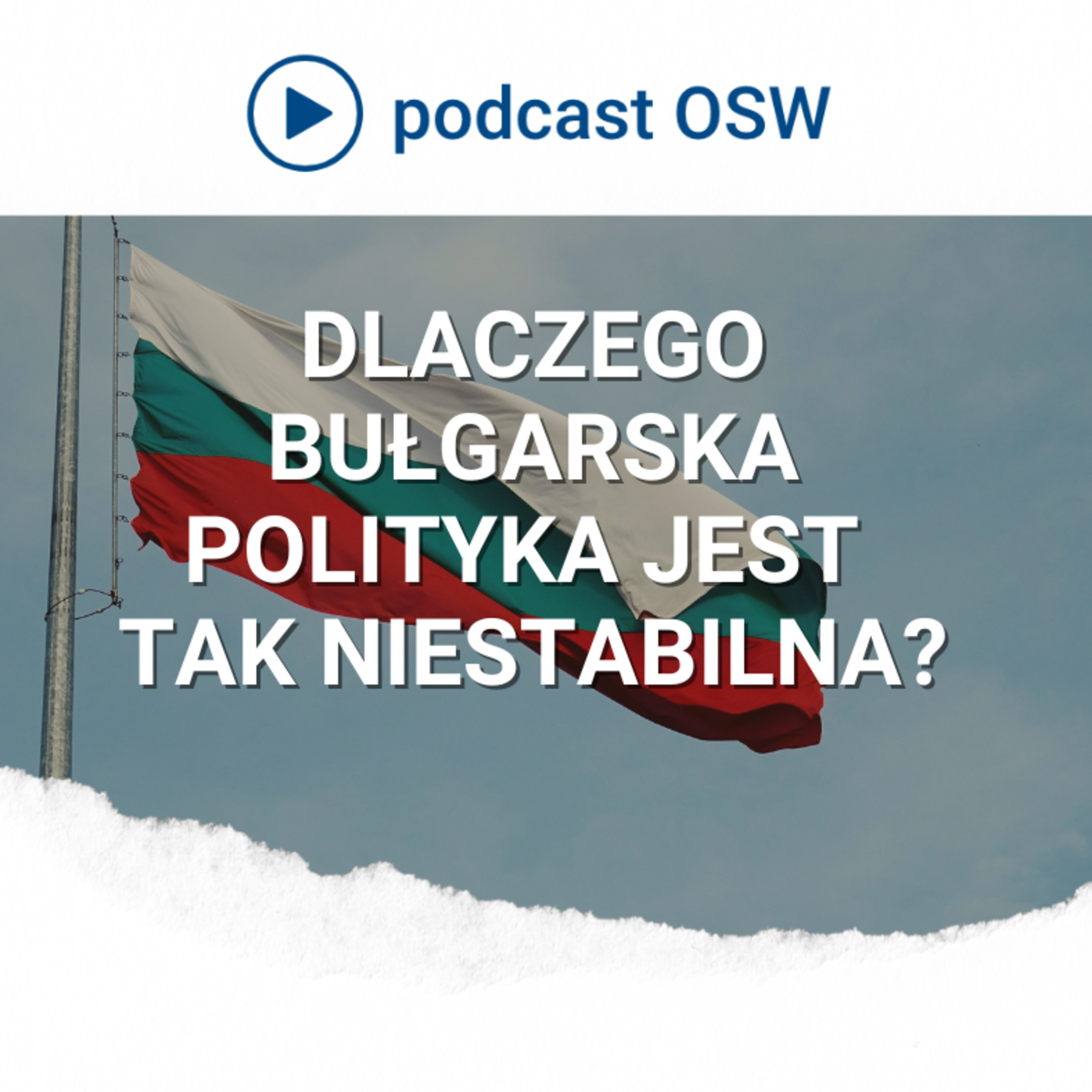 Sześć wyborów w ciągu trzech lat. Dlaczego bułgarska polityka jest tak niestabilna?