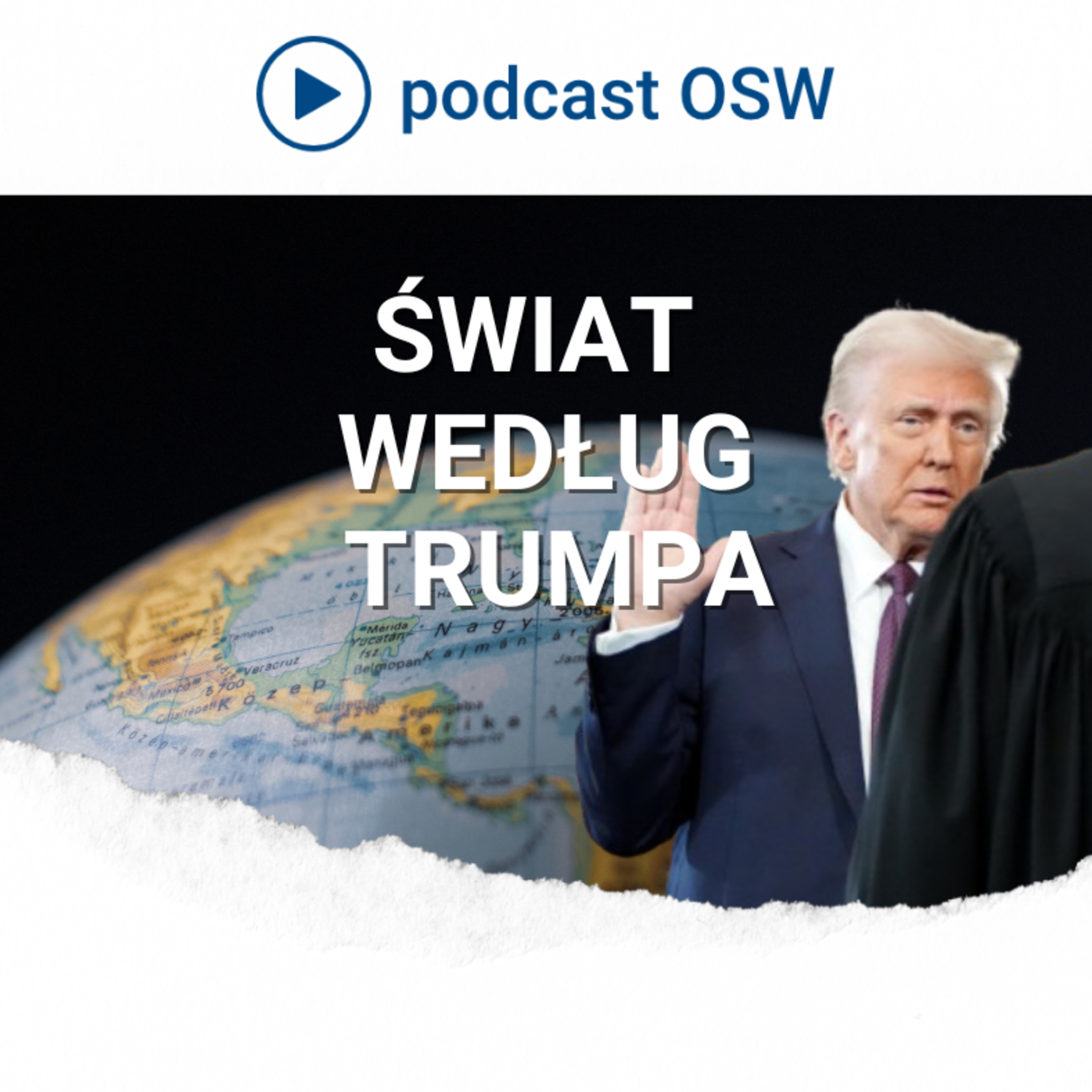 Świat według Trumpa. Wizja polityki zagranicznej nowych władz USA