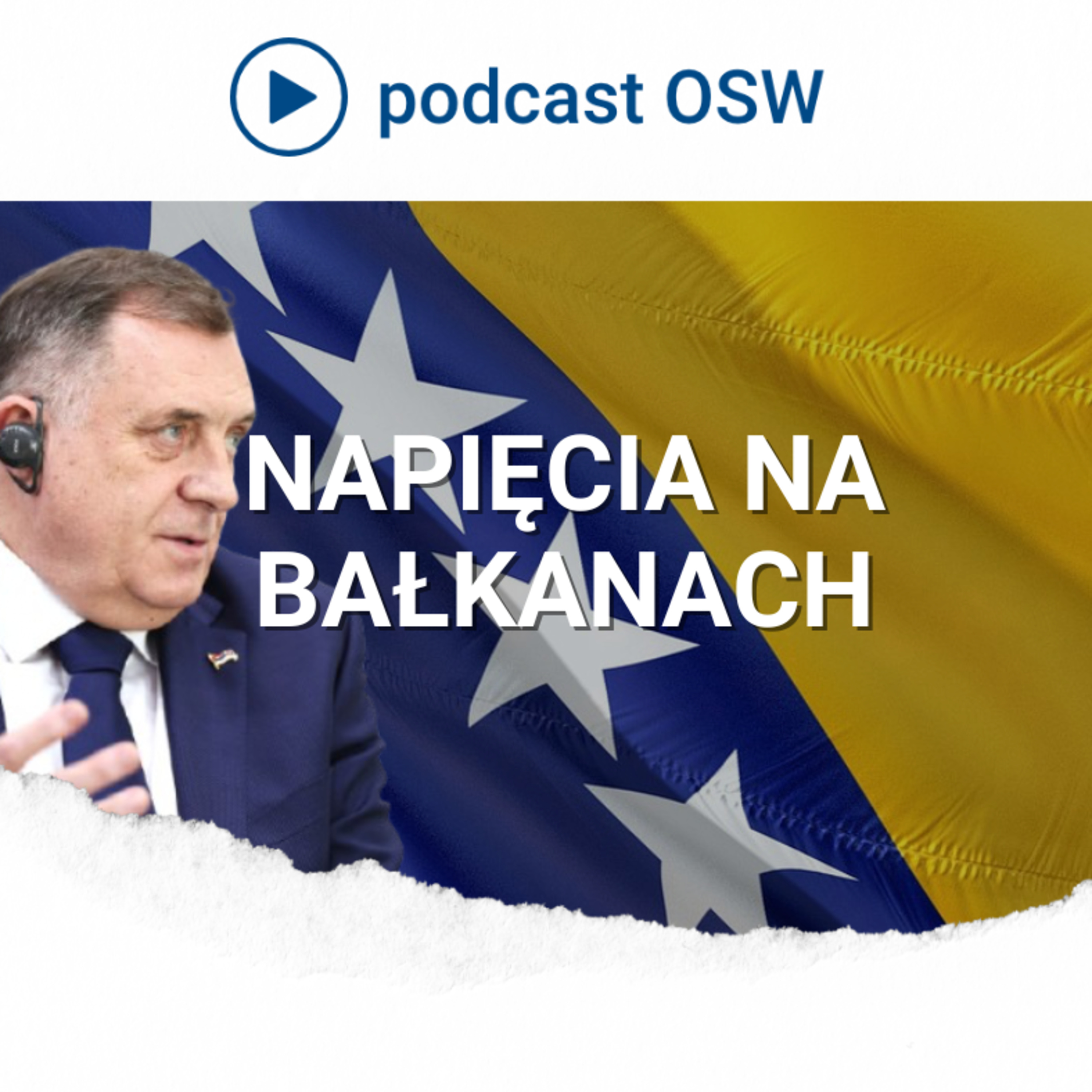 Napięcia na Bałkanach. Próba sił z serbskim separatyzmem w Bośni i Hercegowinie
