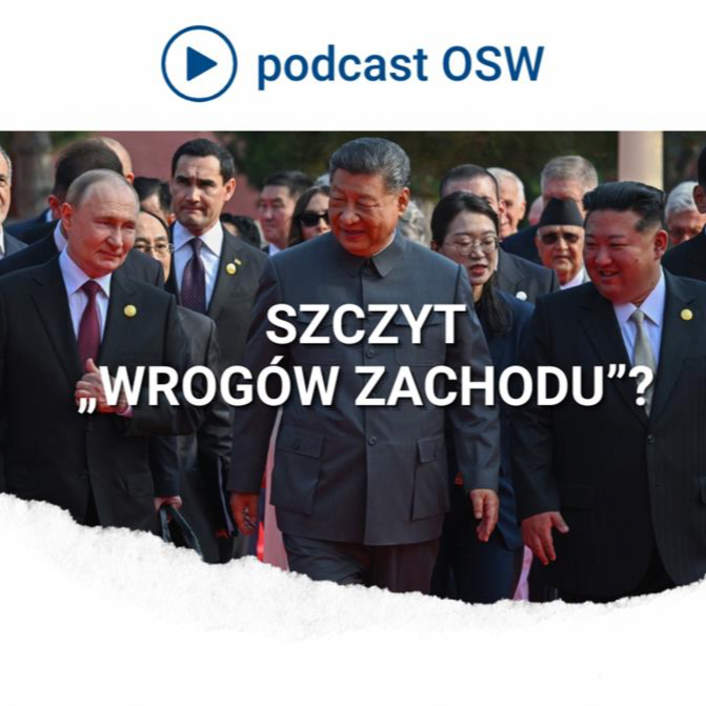 Xi Jinping, Putin i Kim Dzong Un czyli „nowy wspaniały świat” według Chin