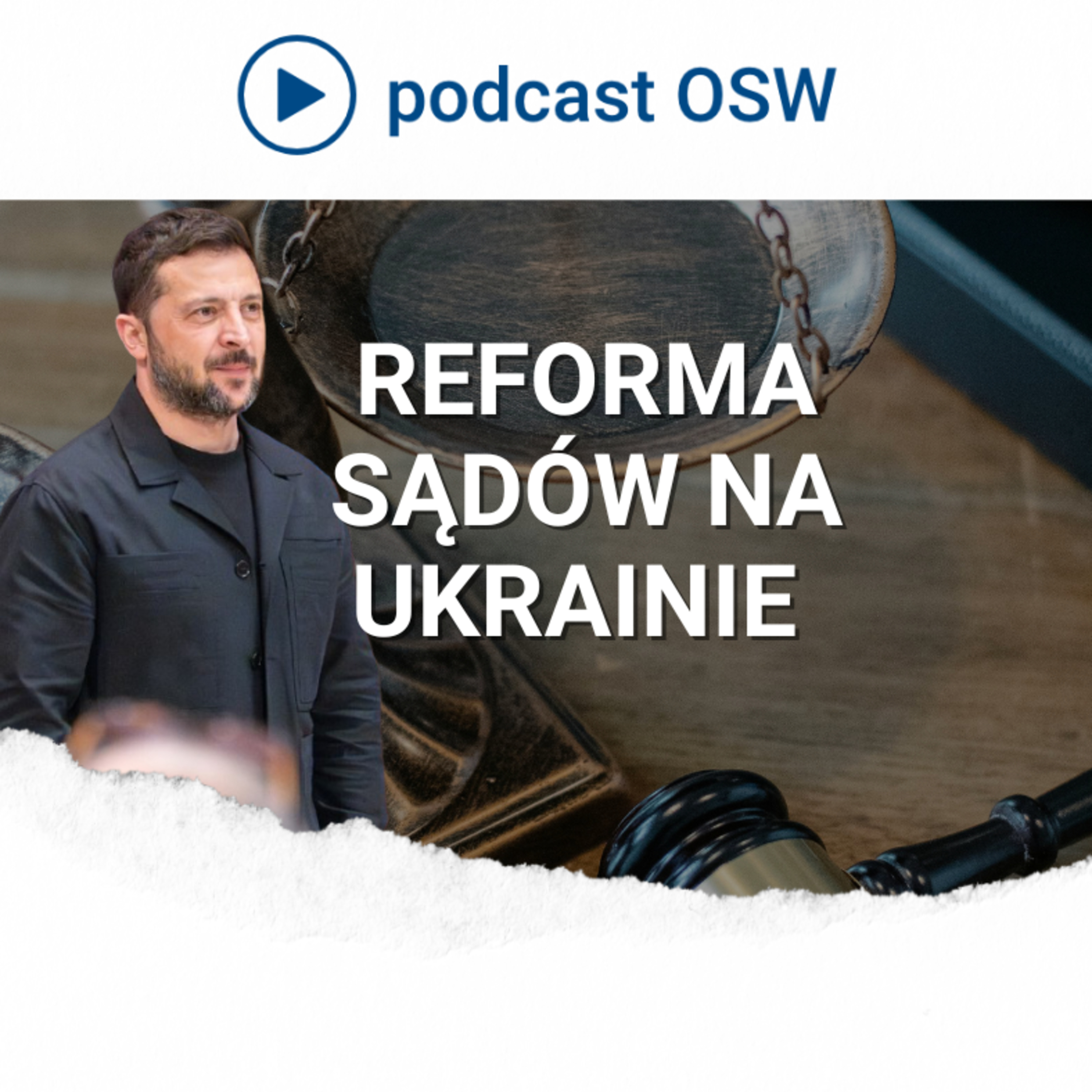 Ukraina: reforma sądownictwa i problemy Zełenskiego z większością w parlamencie