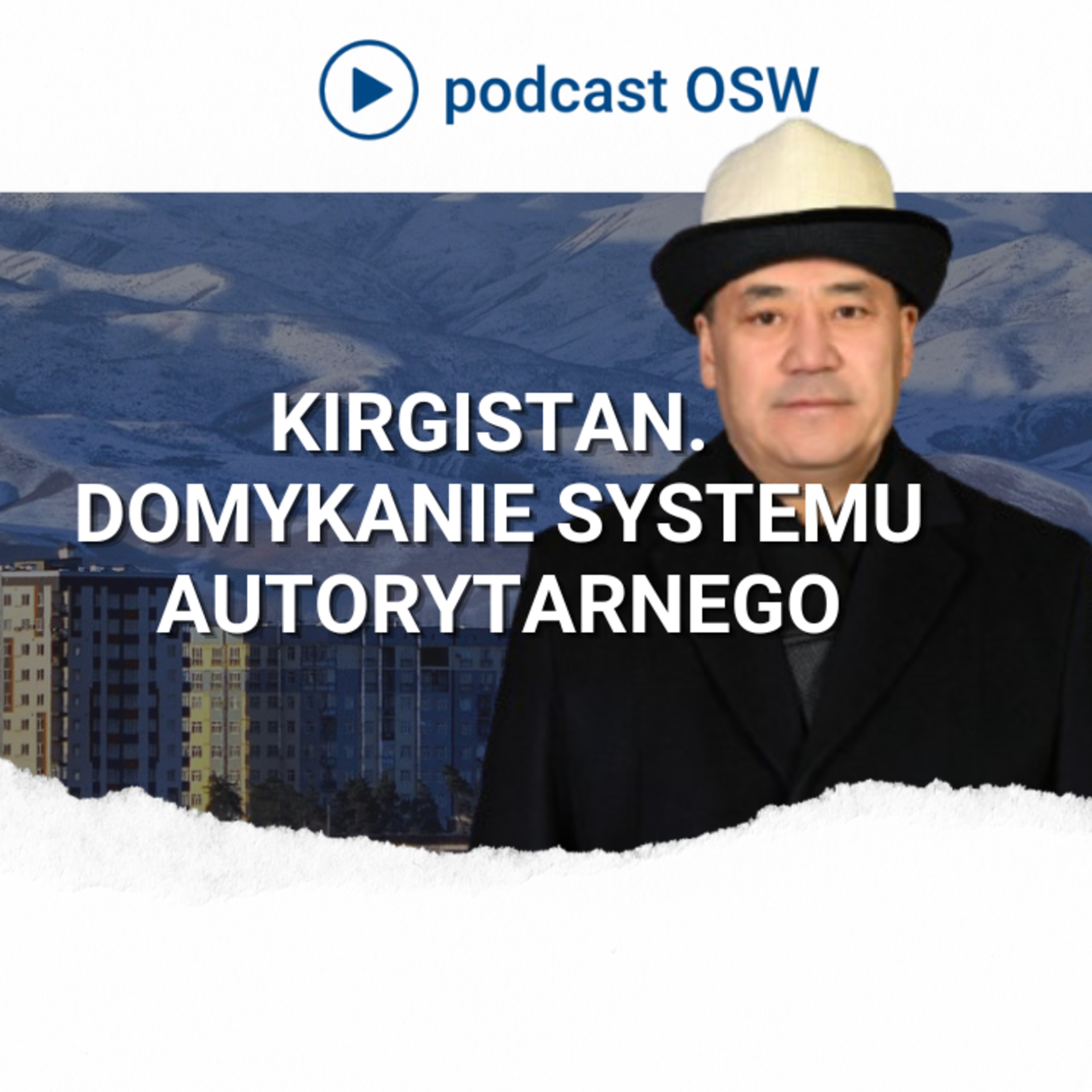 Kirgistan po wyborach: jak Sadyr Dżaparow domyka system autorytarny