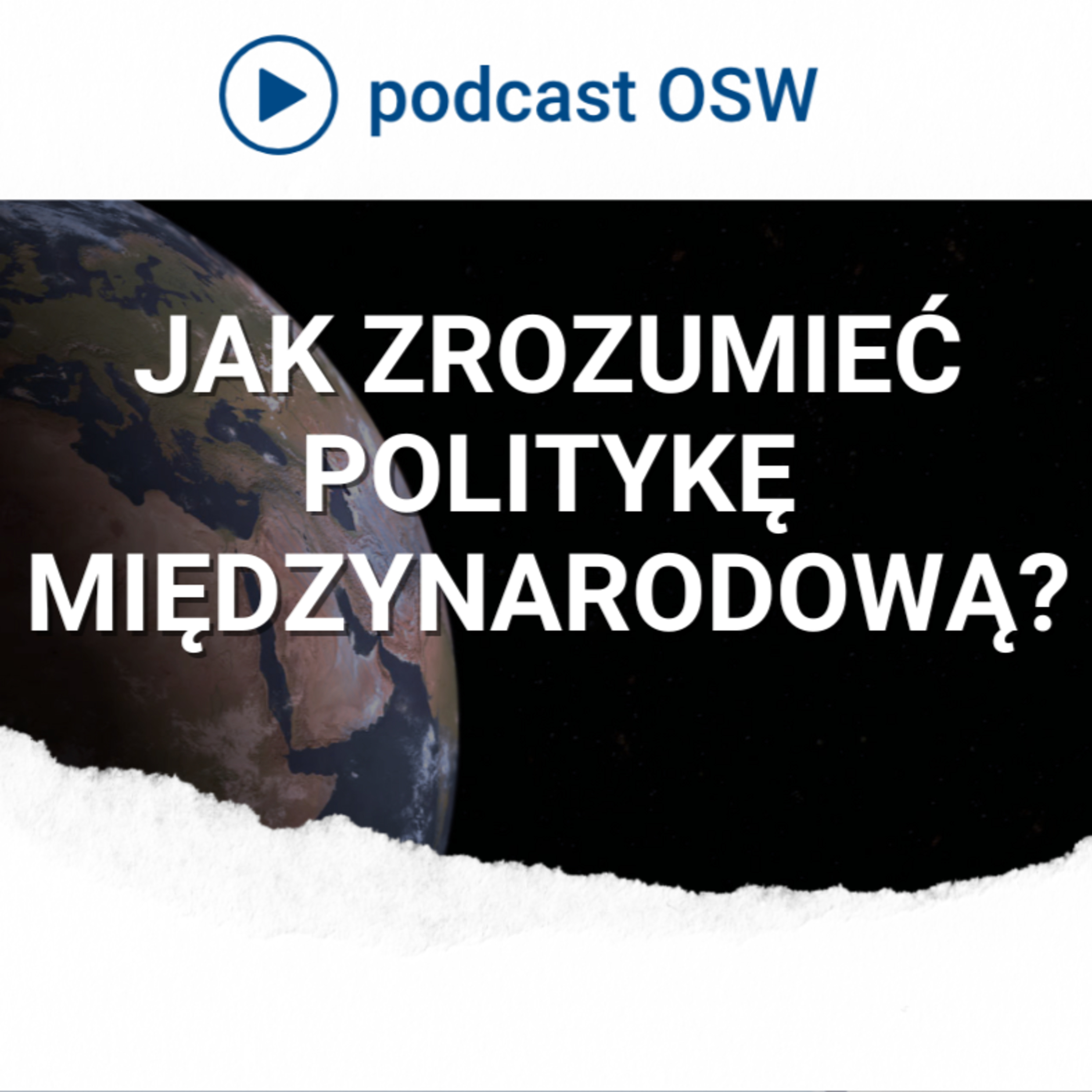 Jak zrozumieć politykę międzynarodową?
