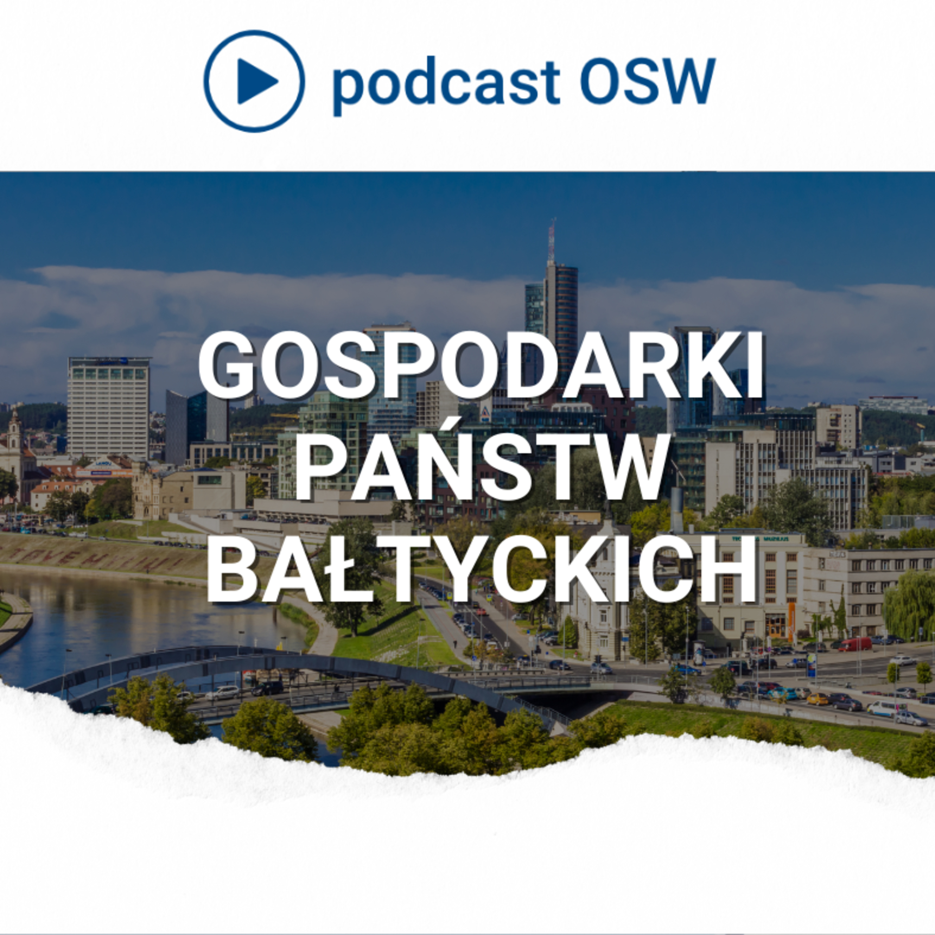 W jakiej kondycji gospodarczej są Litwa, Łotwa i Estonia?