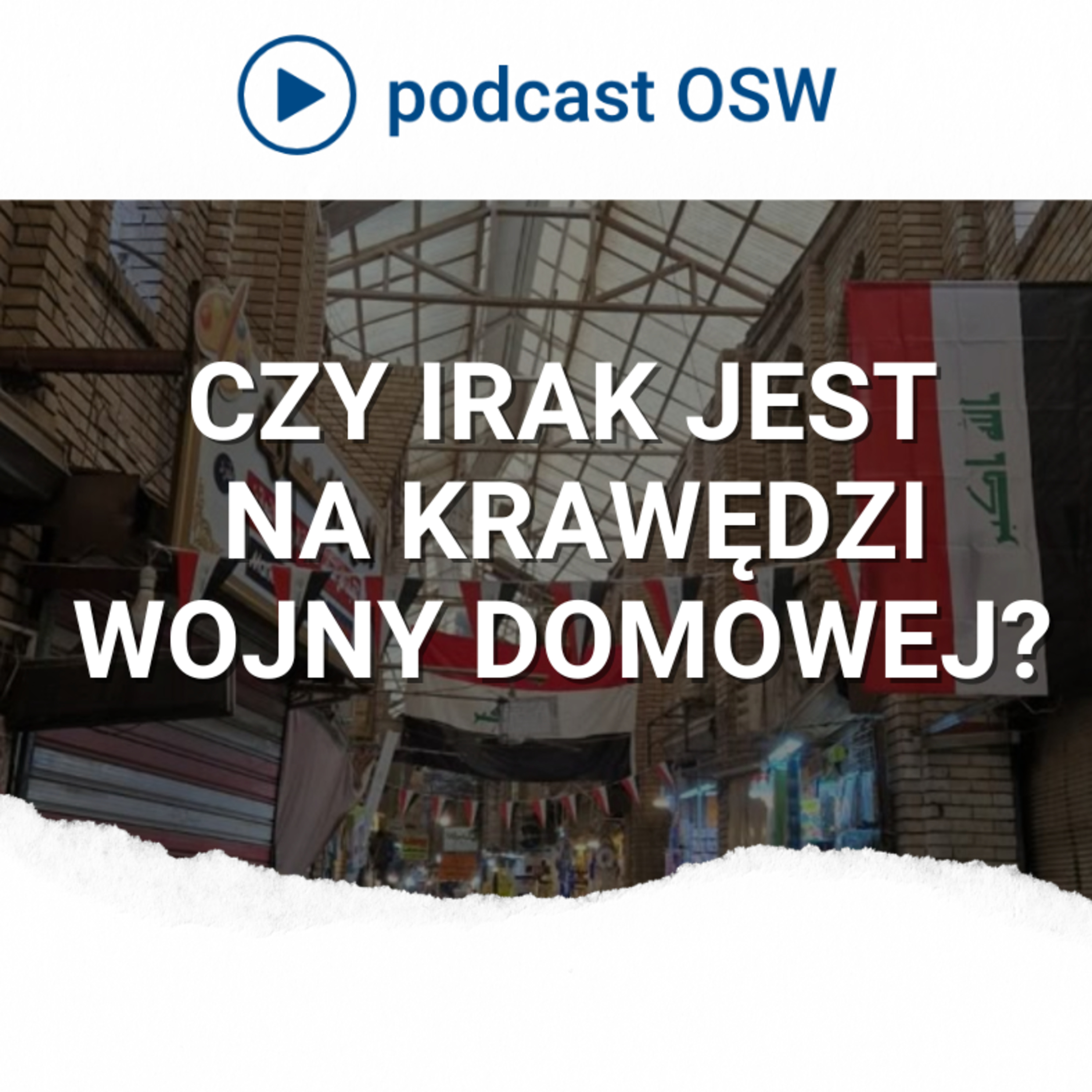 Czy Irak jest na krawędzi wojny domowej?