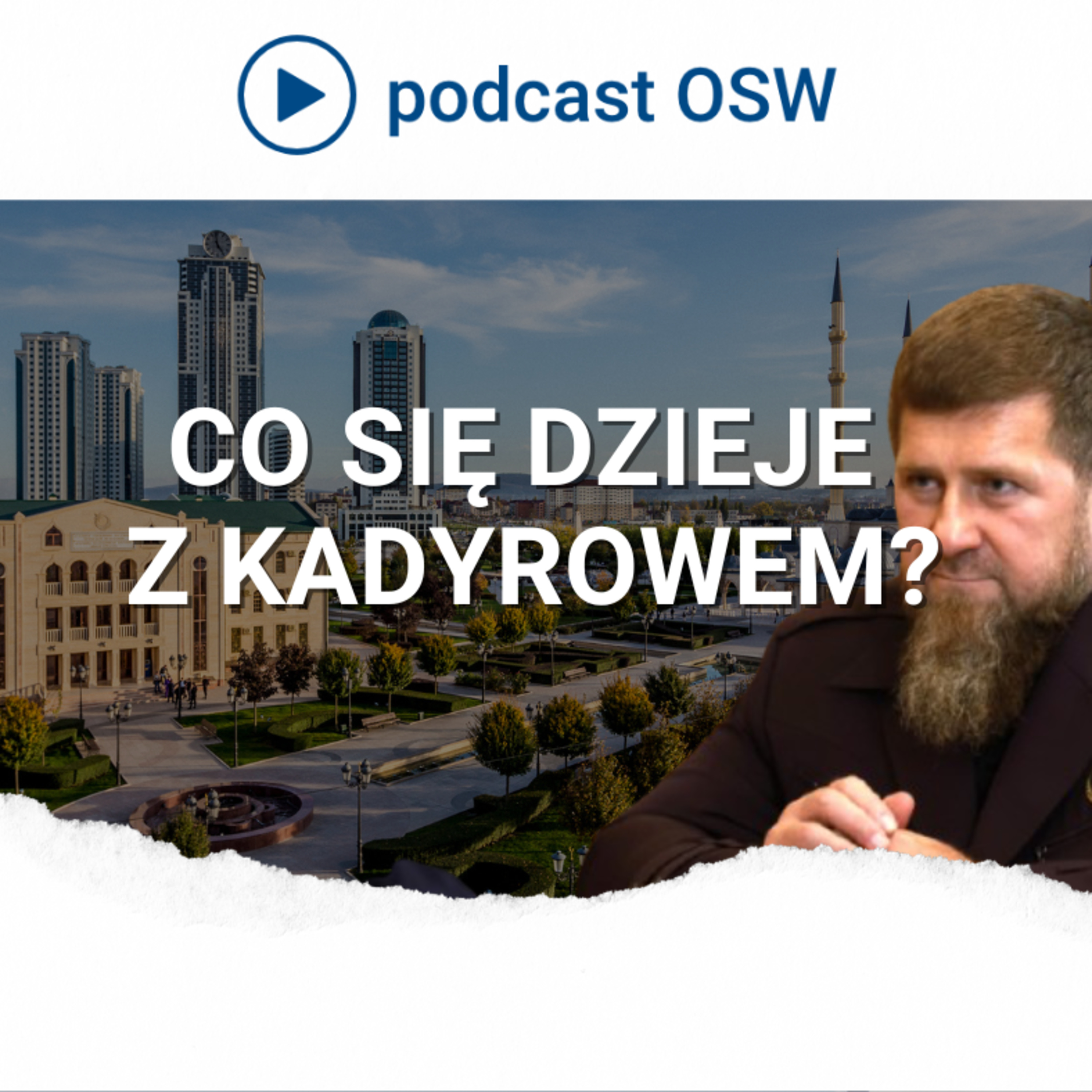 Niepewna przyszłość reżimu Kadyrowa w Czeczenii