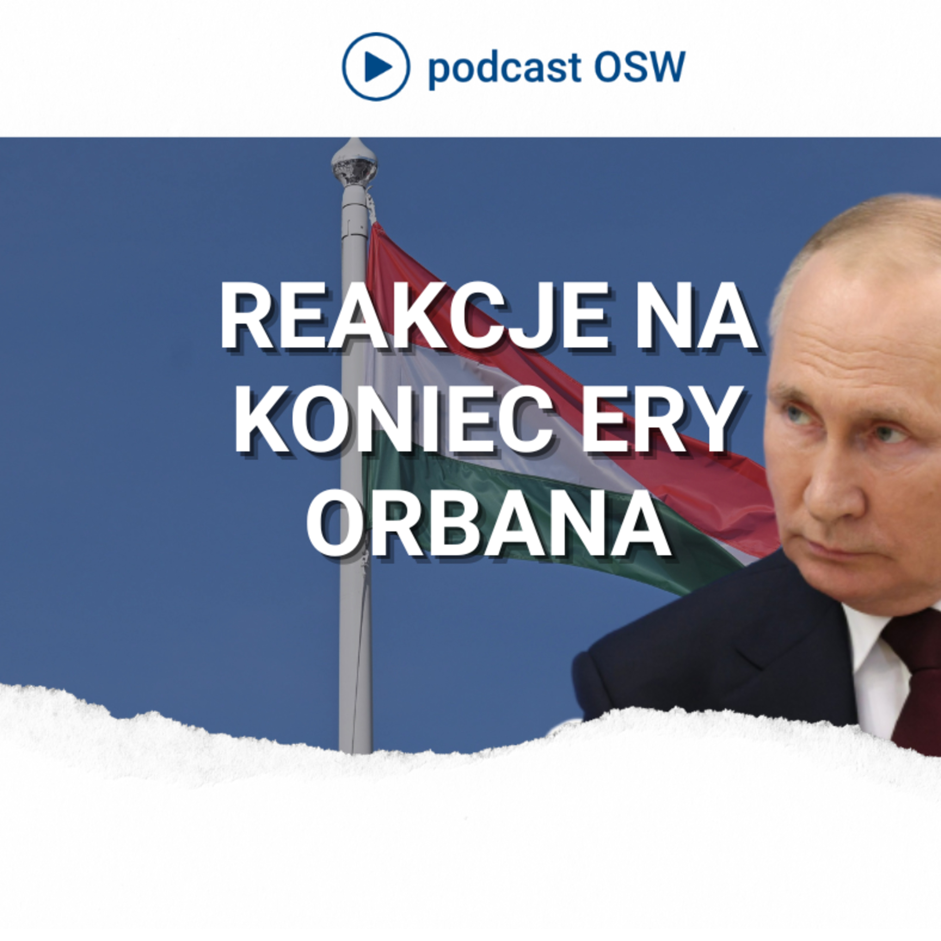 Jak Rosja zareagowała na porażkę Orbána? Co oznacza ona dla Fico i Babiša?