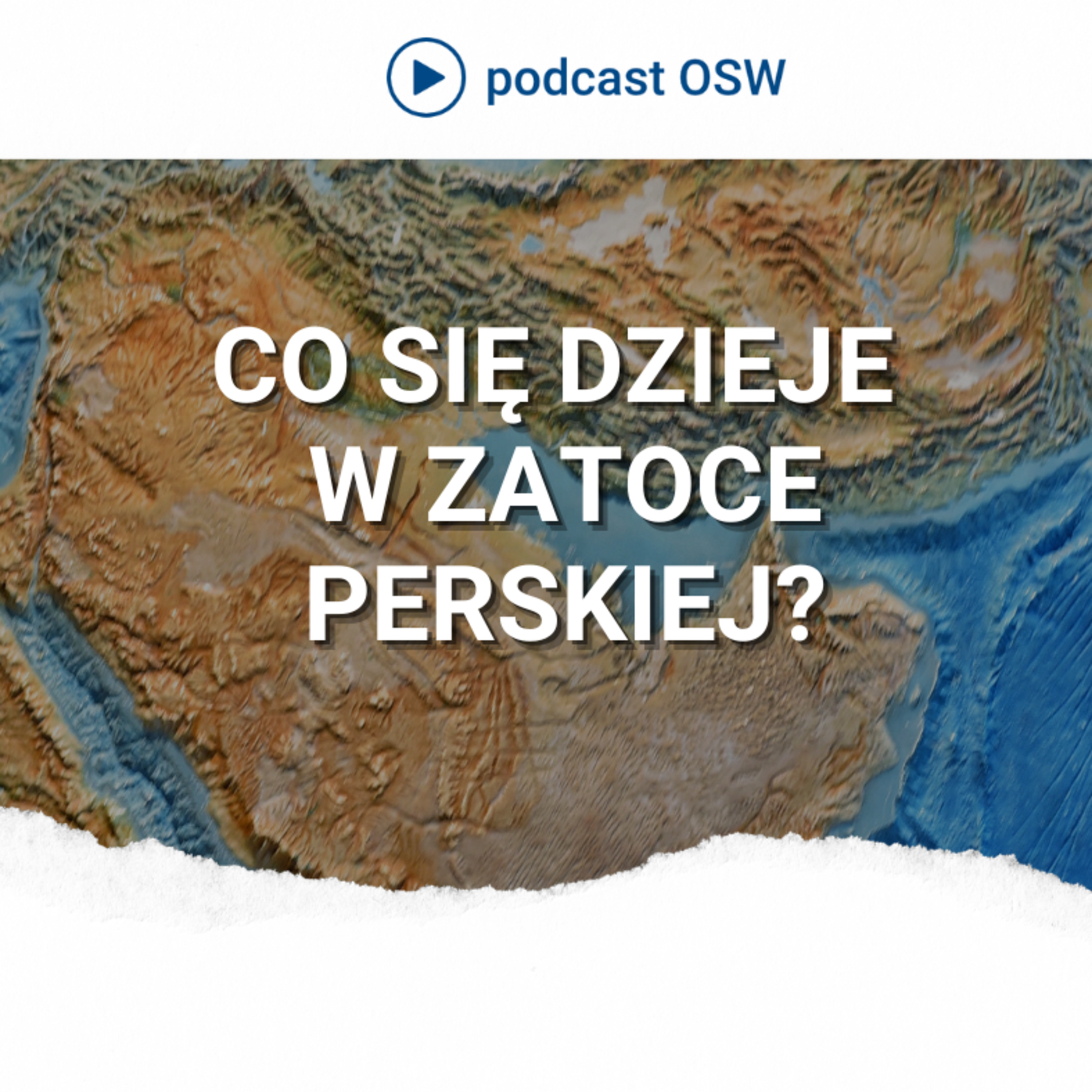 Co się dzieje w Zatoce Perskiej? Wojna na Bliskim Wschodzie a kraje Zatoki Perskiej episode artwork
