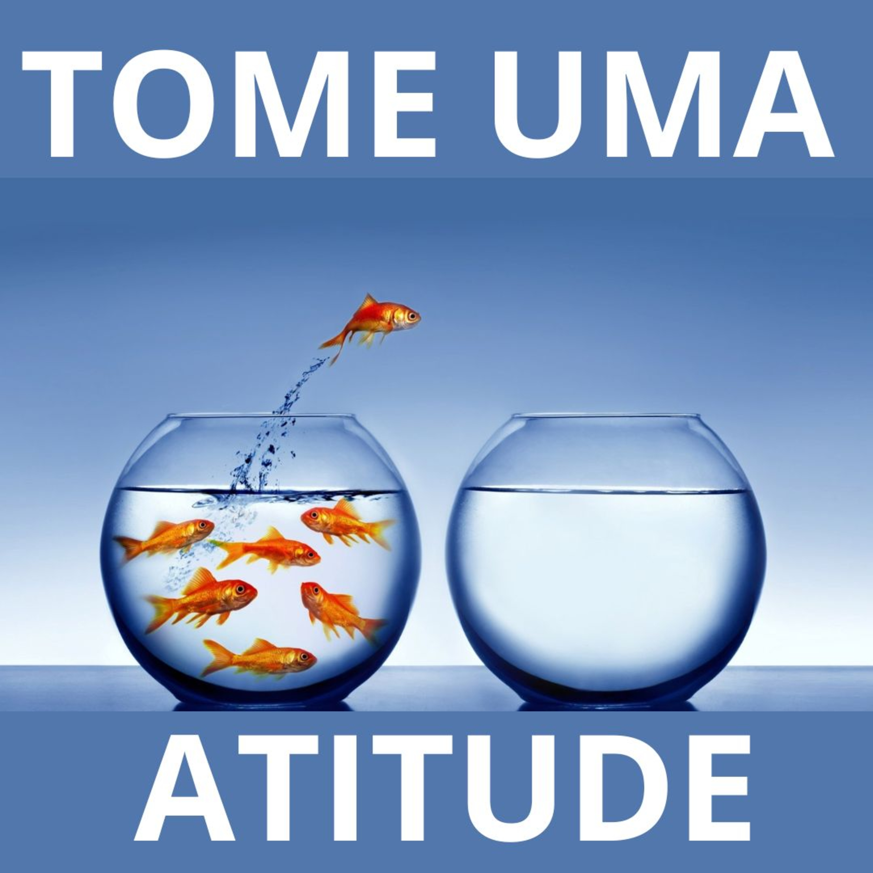 VOCÊ PRECISA TOMAR UMA ATITUDE ! episode artwork