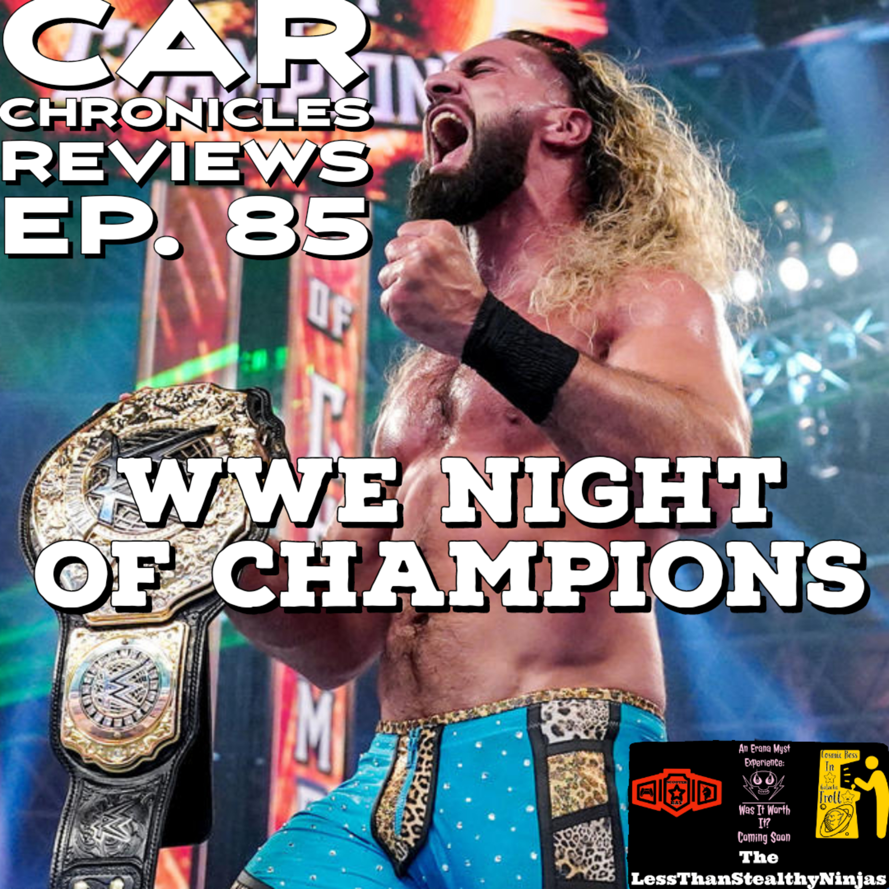 Car Chronicles Reviews Ep. 85 - WWE Night Of Champions  episode artwork