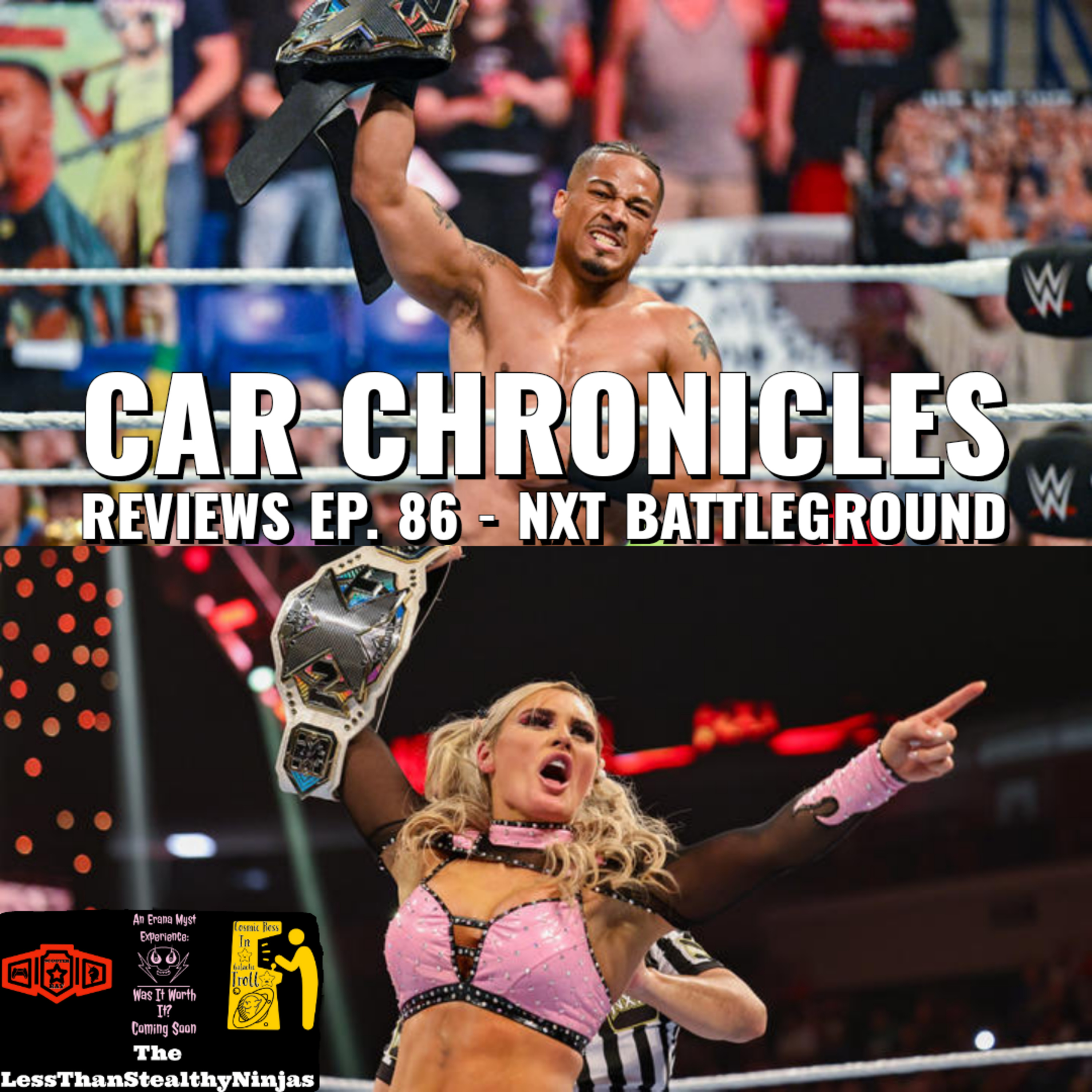 Car Chronicles Reviews Ep. 86 - NXT Battleground feat T.A.G. episode artwork