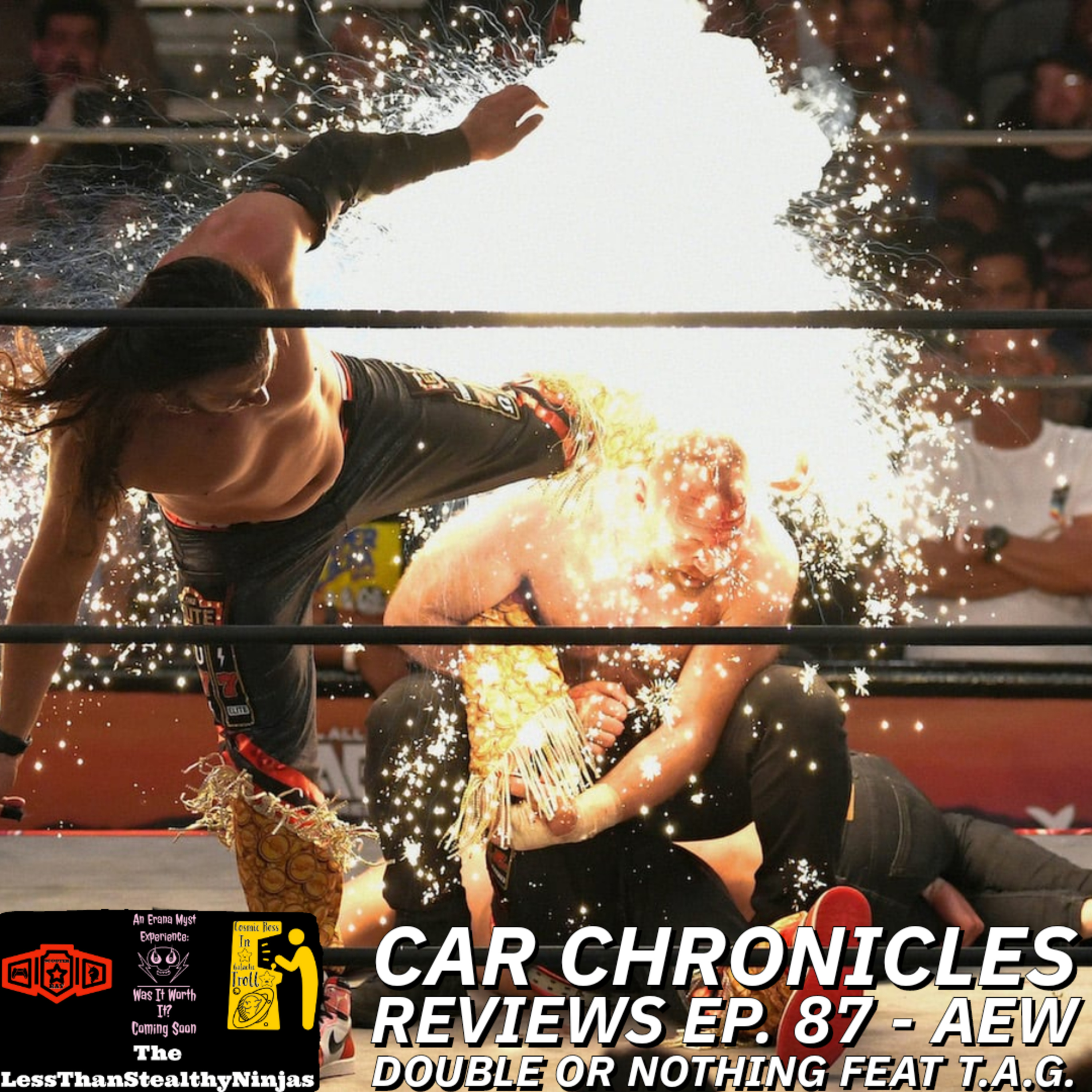Car Chronicles Reviews Ep. 87 - AEW Double or Nothing feat T.A.G.  episode artwork