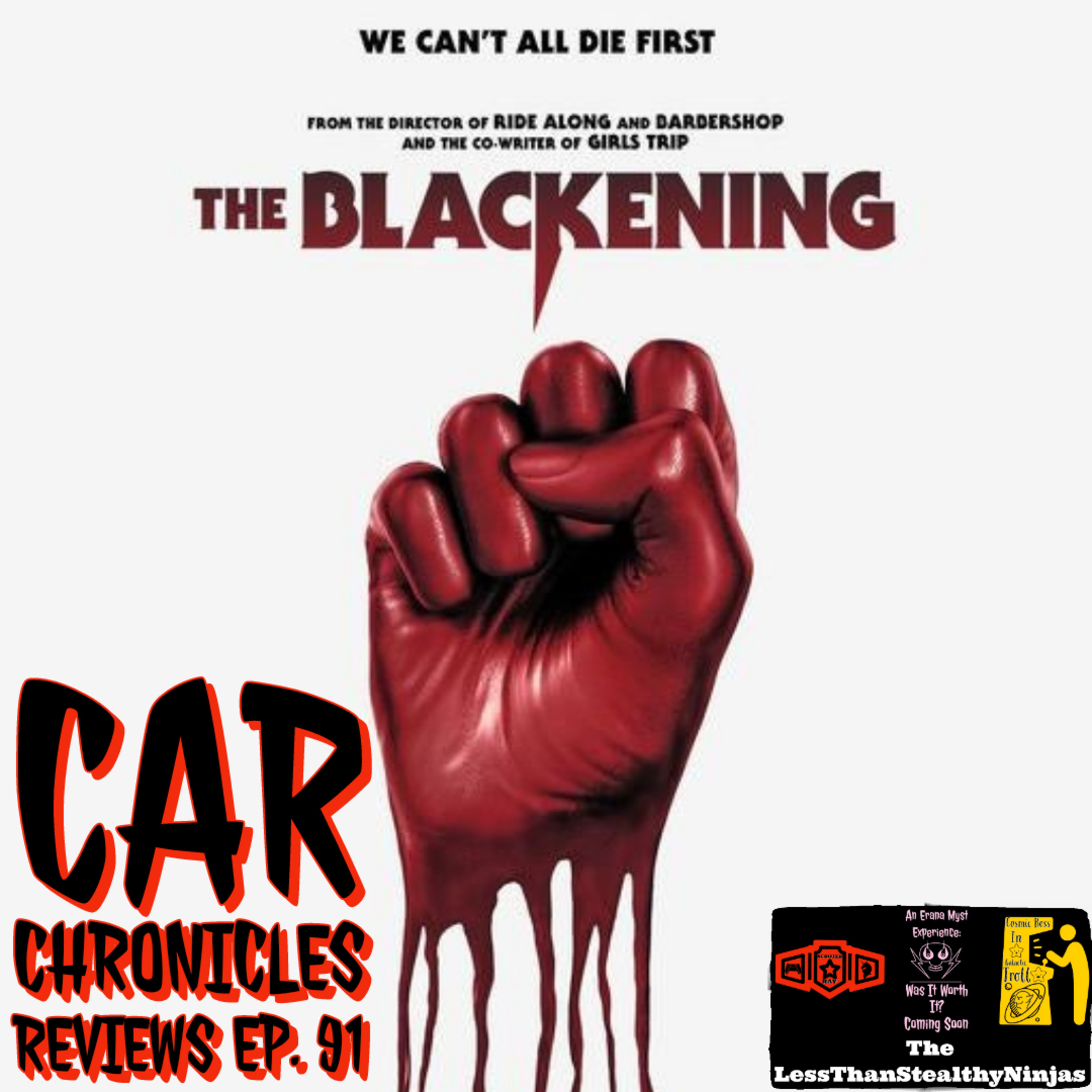 Car Chronicles Reviews Ep. 91 - The Blackening  episode artwork