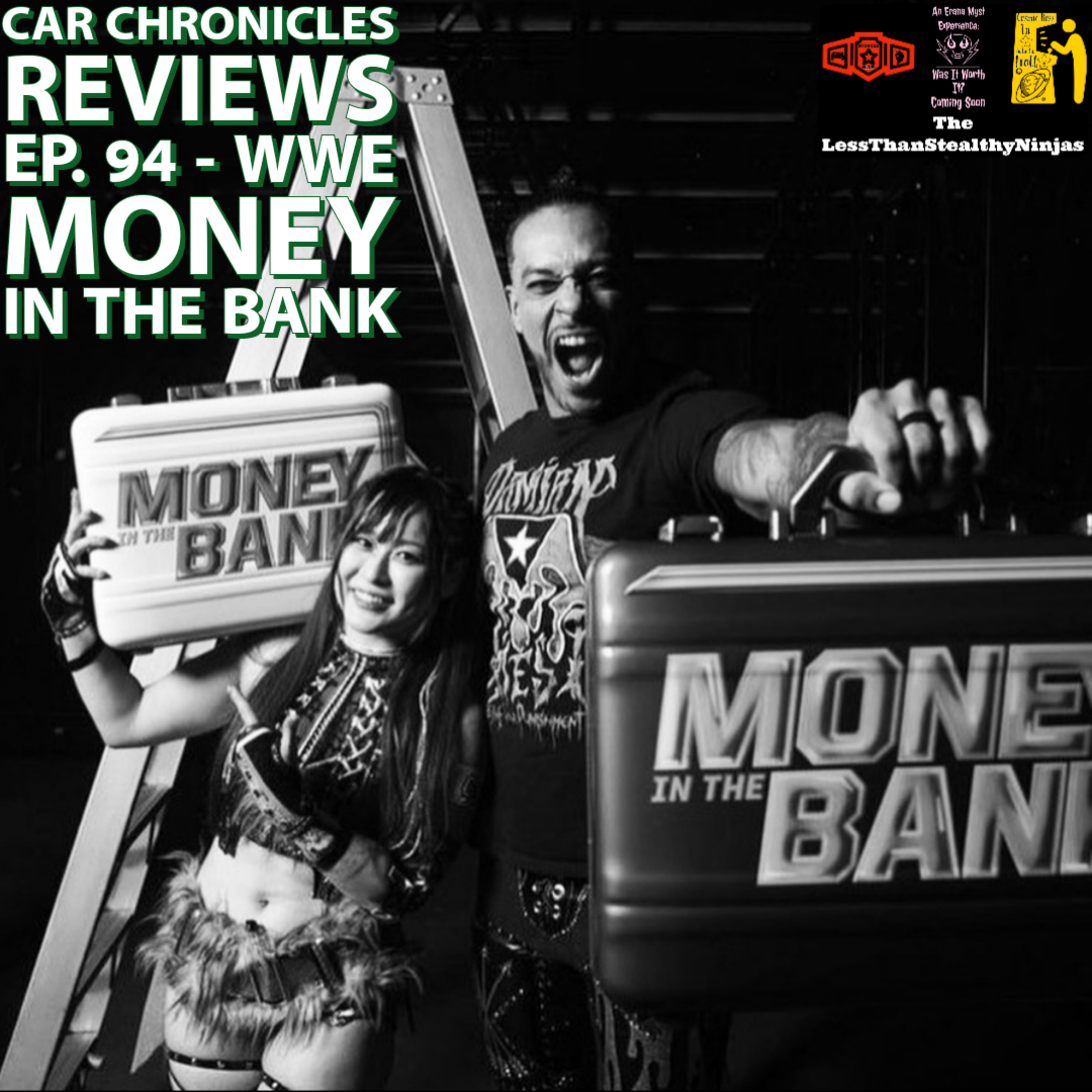 Car Chronicles Reviews Ep. 94 - WWE Money In The Bank episode artwork