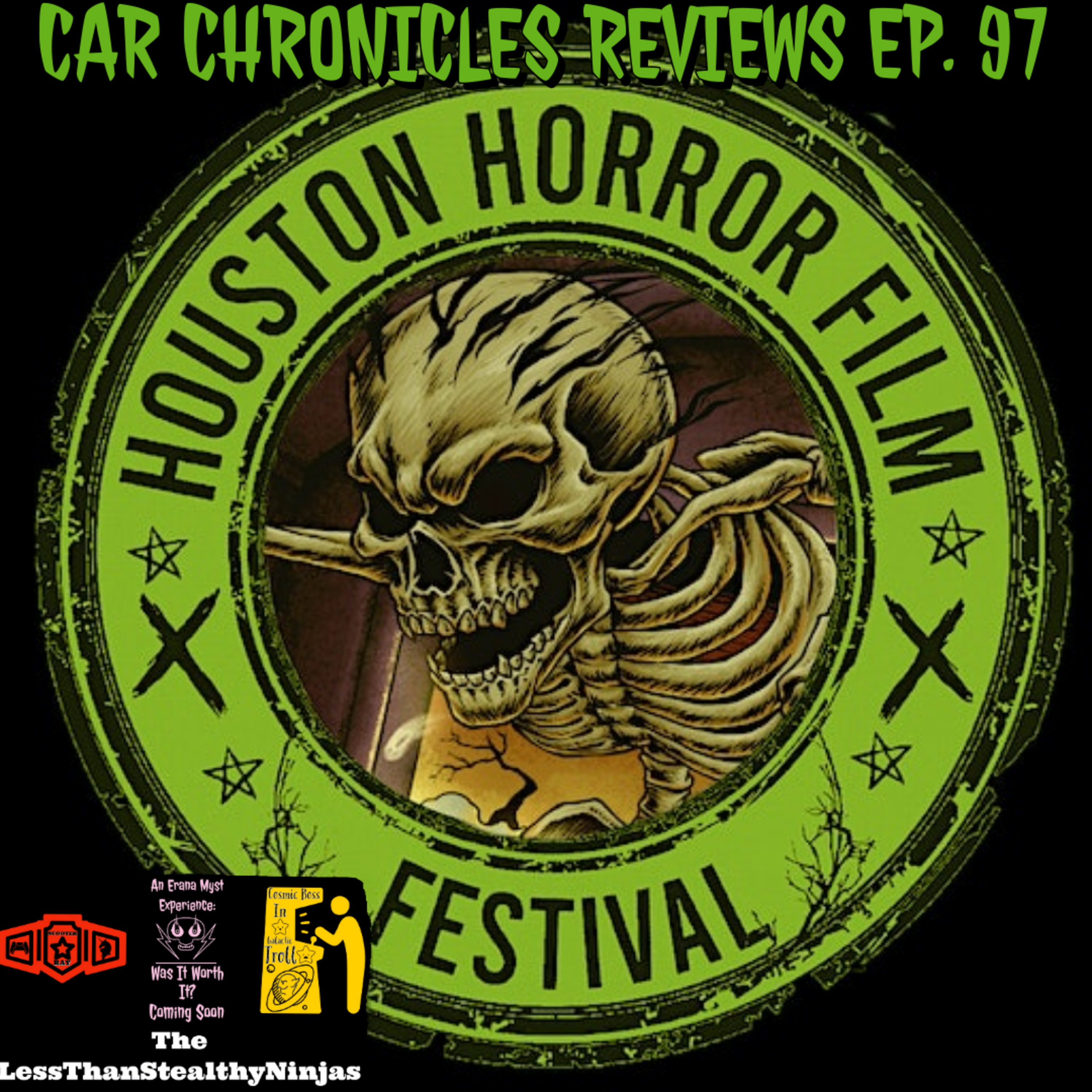 Car Chronicles Reviews Ep. 97 - Houston Horror Film Festival  episode artwork