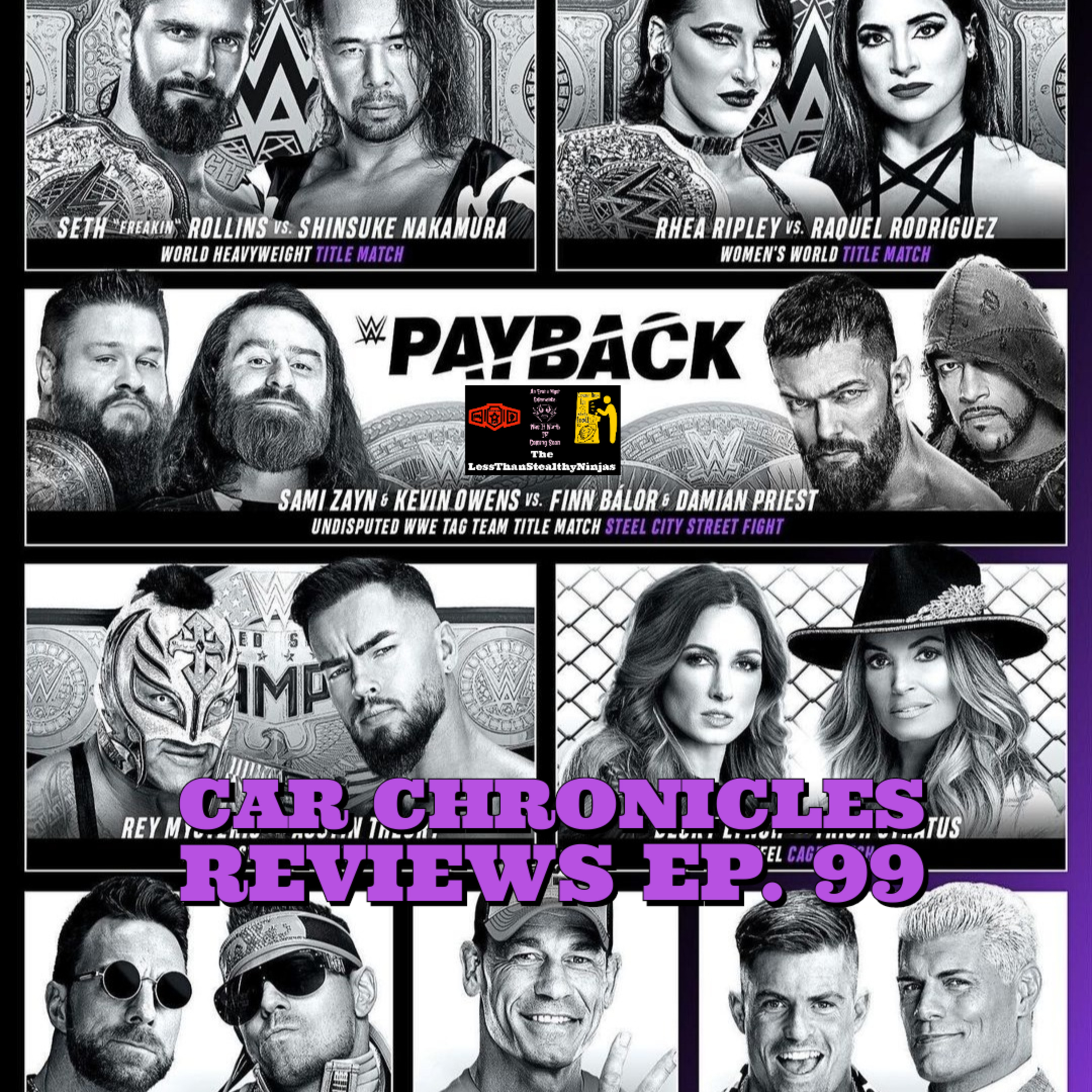 Car Chronicles Reviews Ep. 99 - WWE Payback  episode artwork