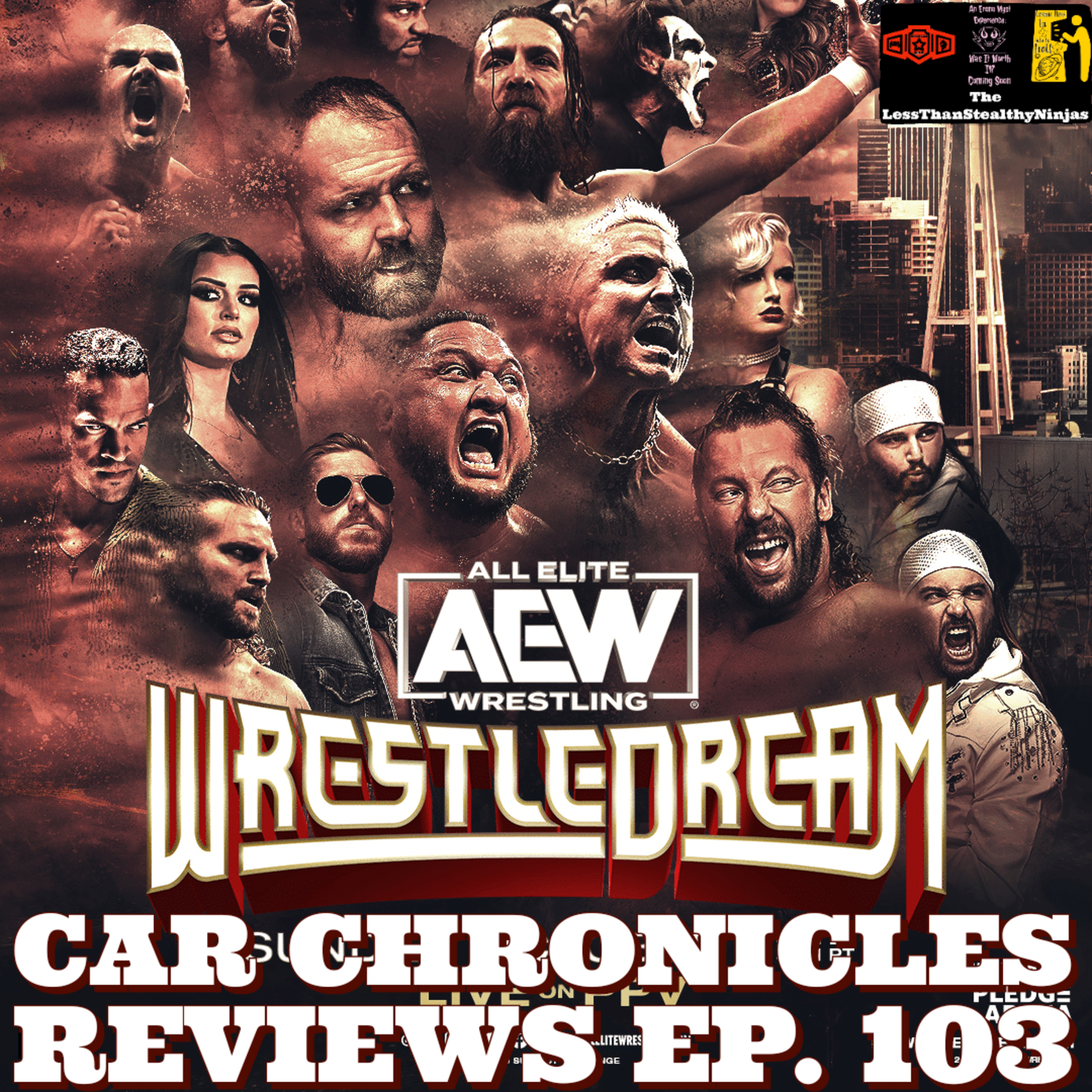 Car Chronicles Reviews Ep. 103 - AEW WrestleDream  episode artwork