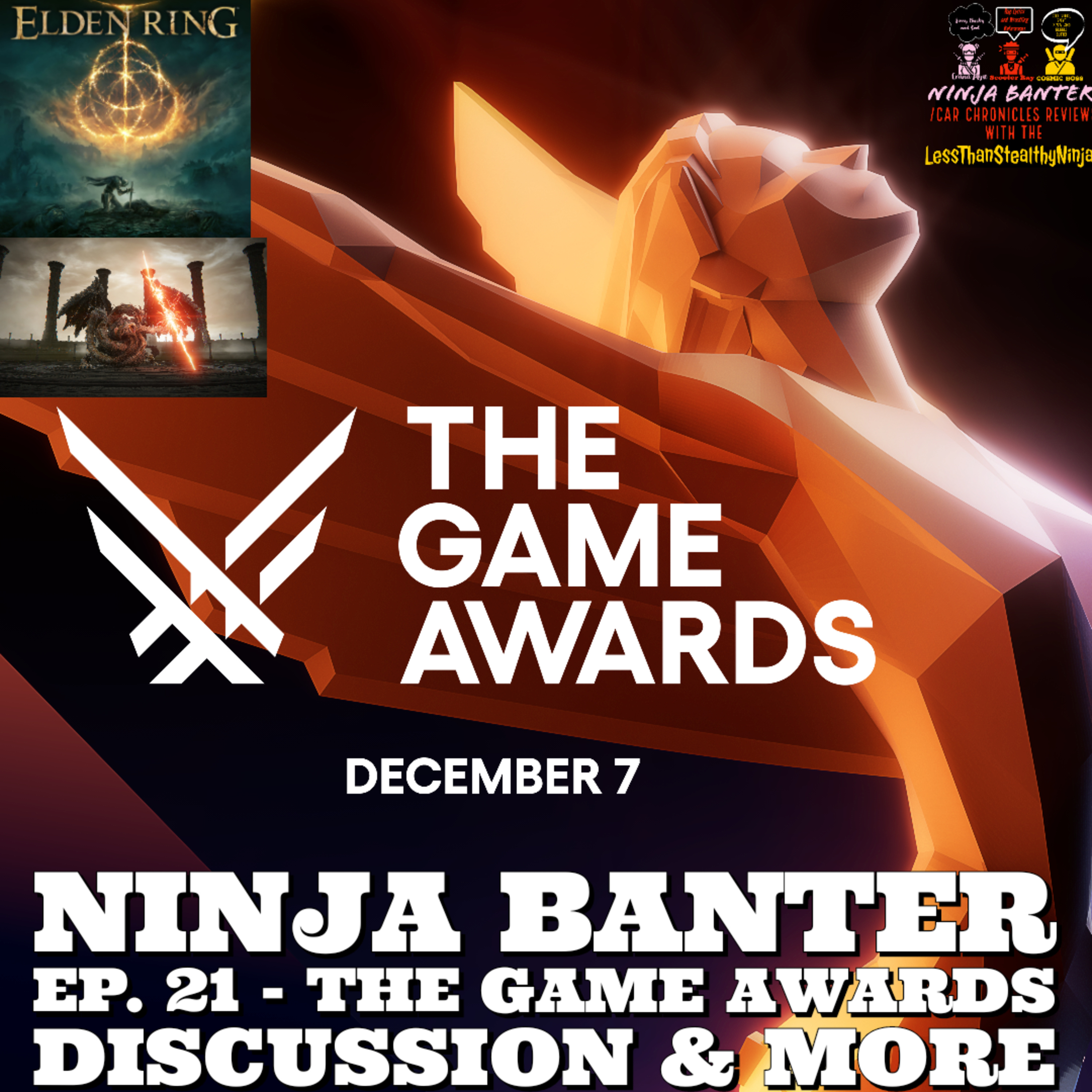 Ninja Banter Ep. 21 - The Game Awards Discussion & More episode artwork
