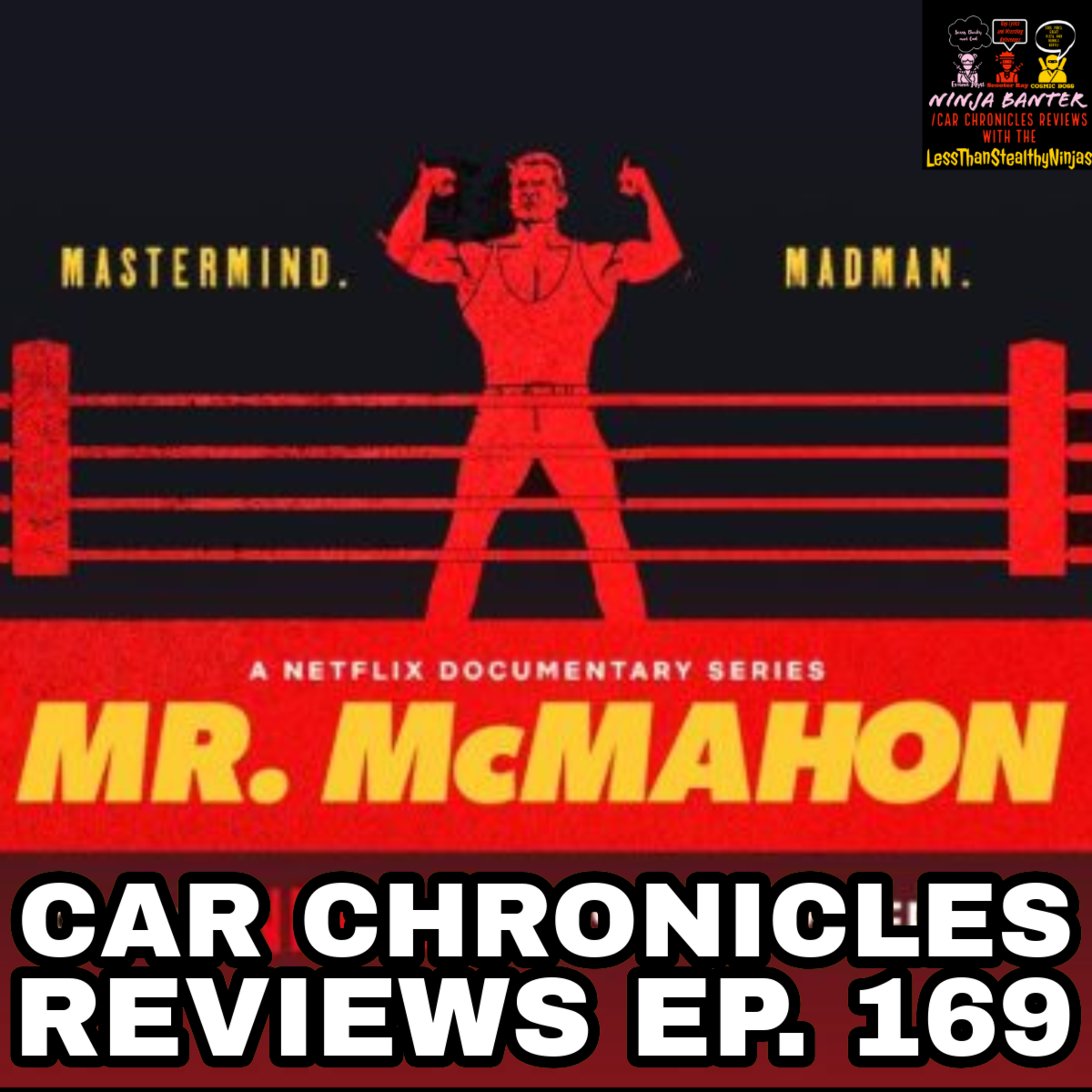 Ninja Banter/Car Chronicles Reviews with The LessThanStealthyNinjas
