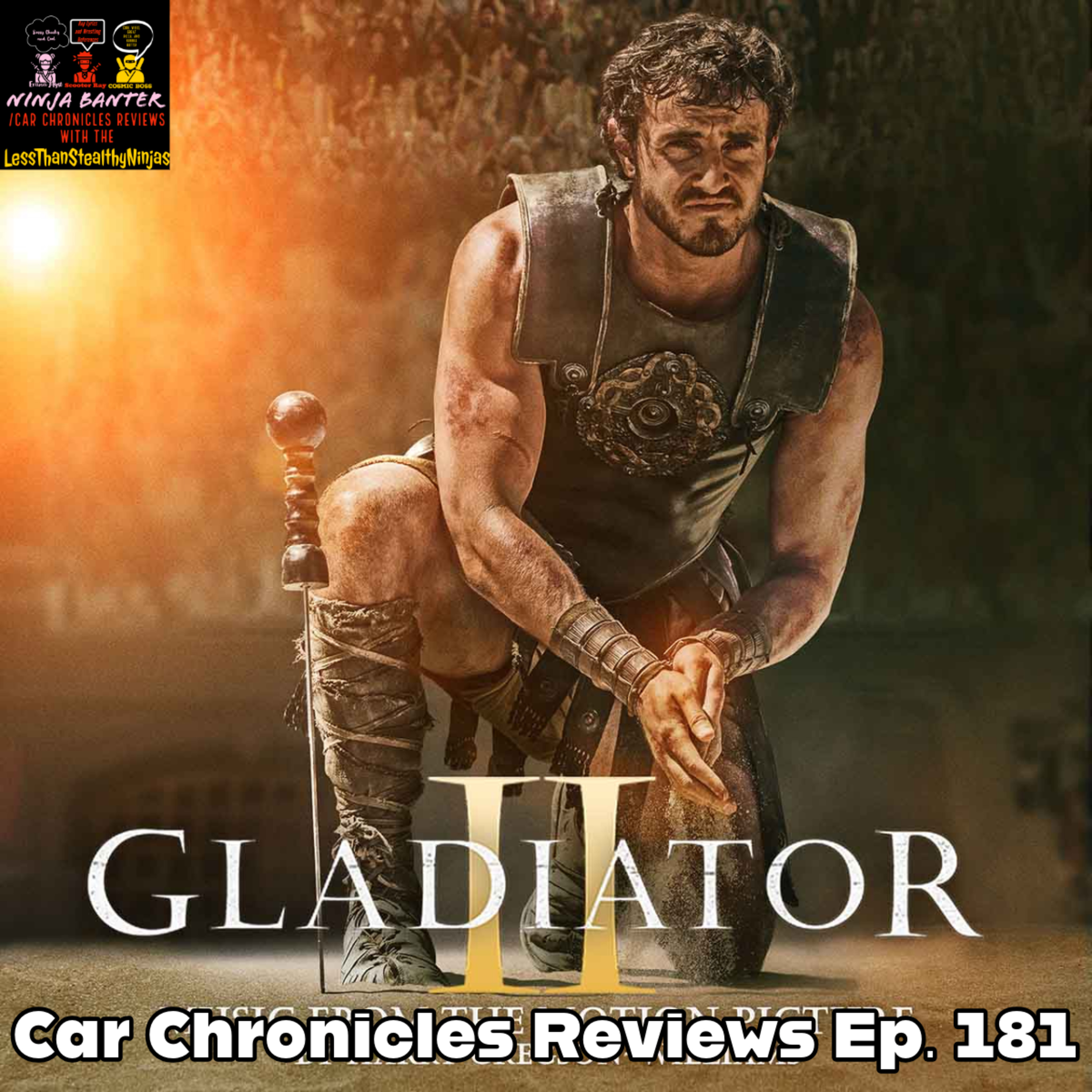 Car Chronicles Reviews Ep. 181 - Gladiator II episode artwork
