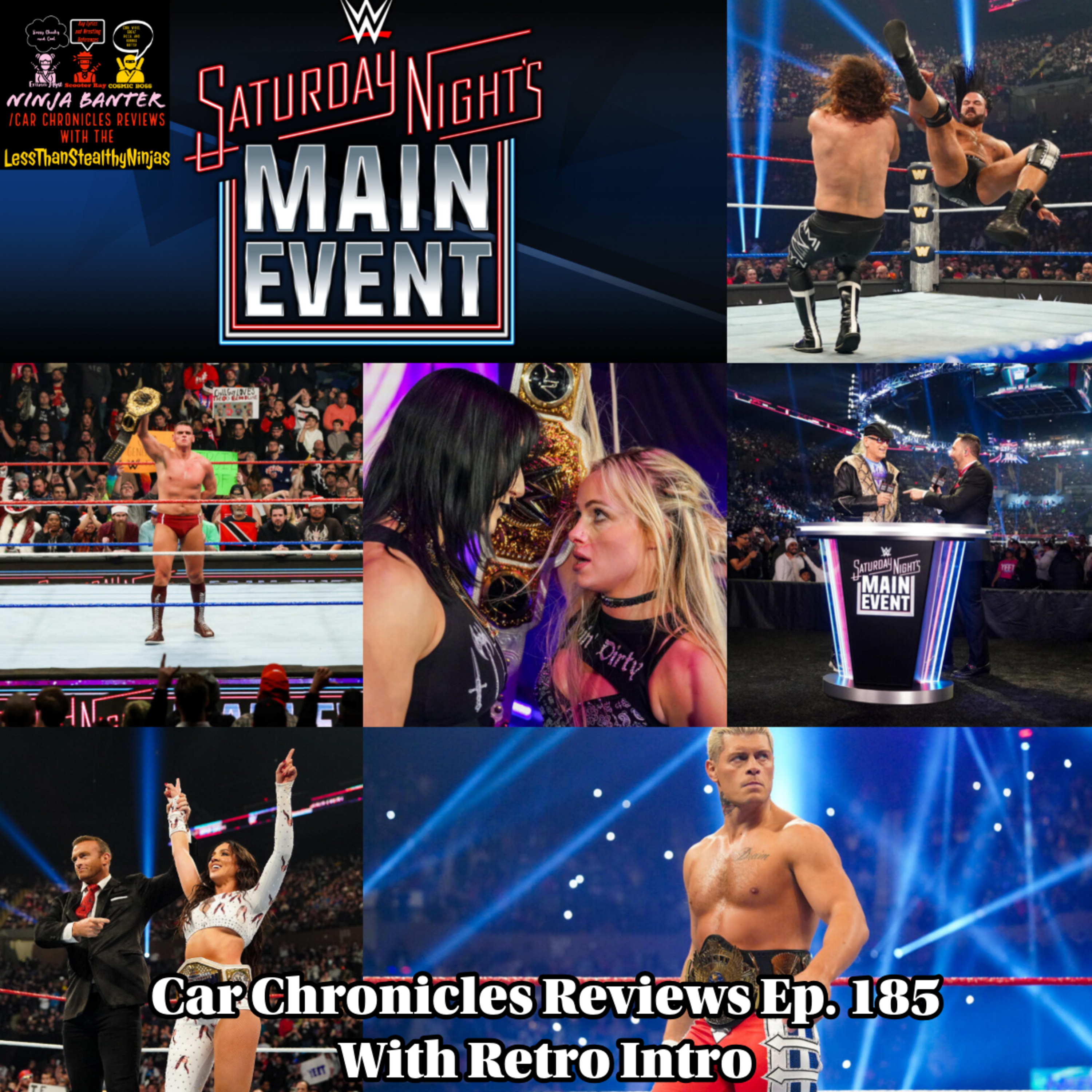 Car Chronicles Reviews Ep. 185 - WWE Saturday Night's Main Event  episode artwork