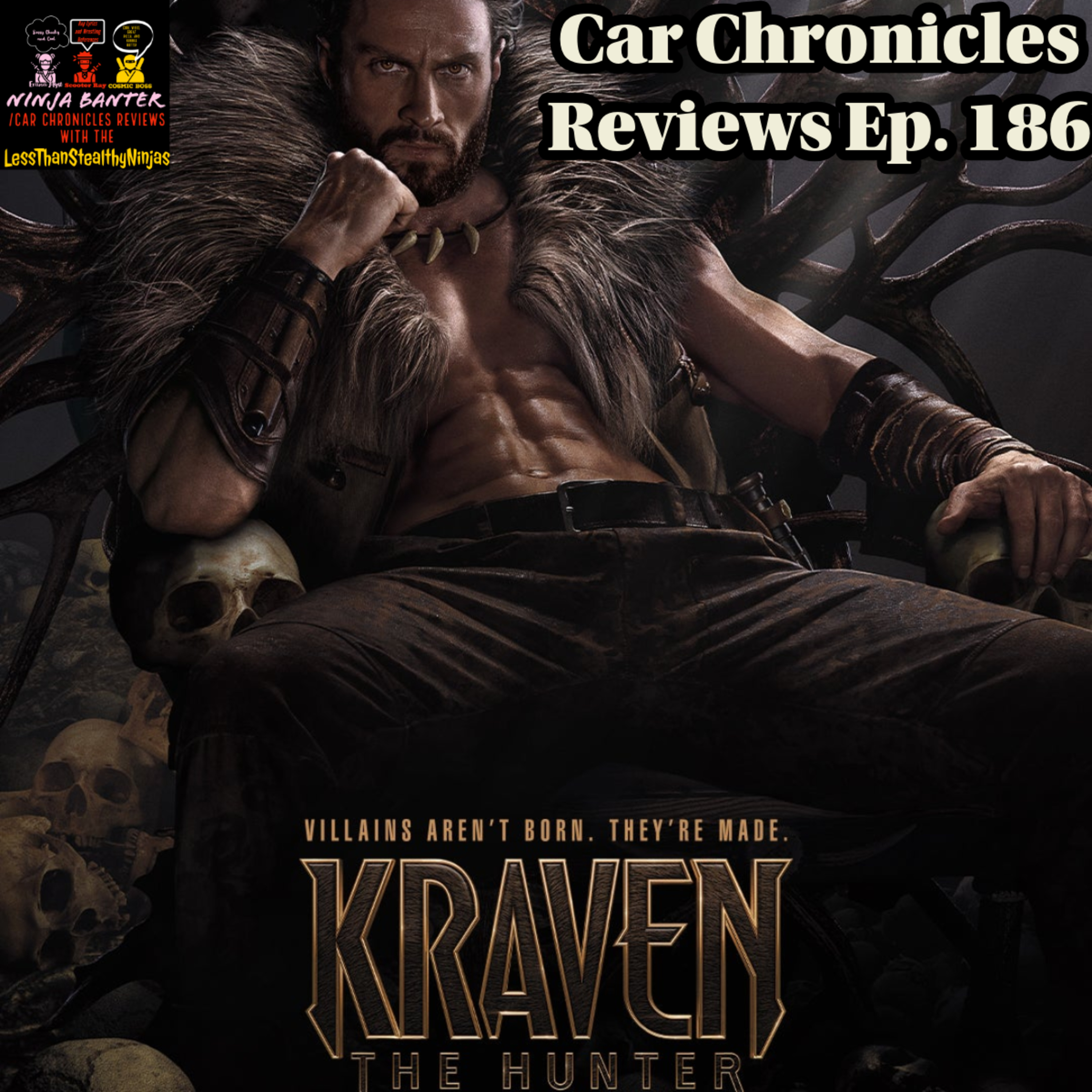 Car Chronicles Reviews Ep. 186 - Kraven The Hunter episode artwork