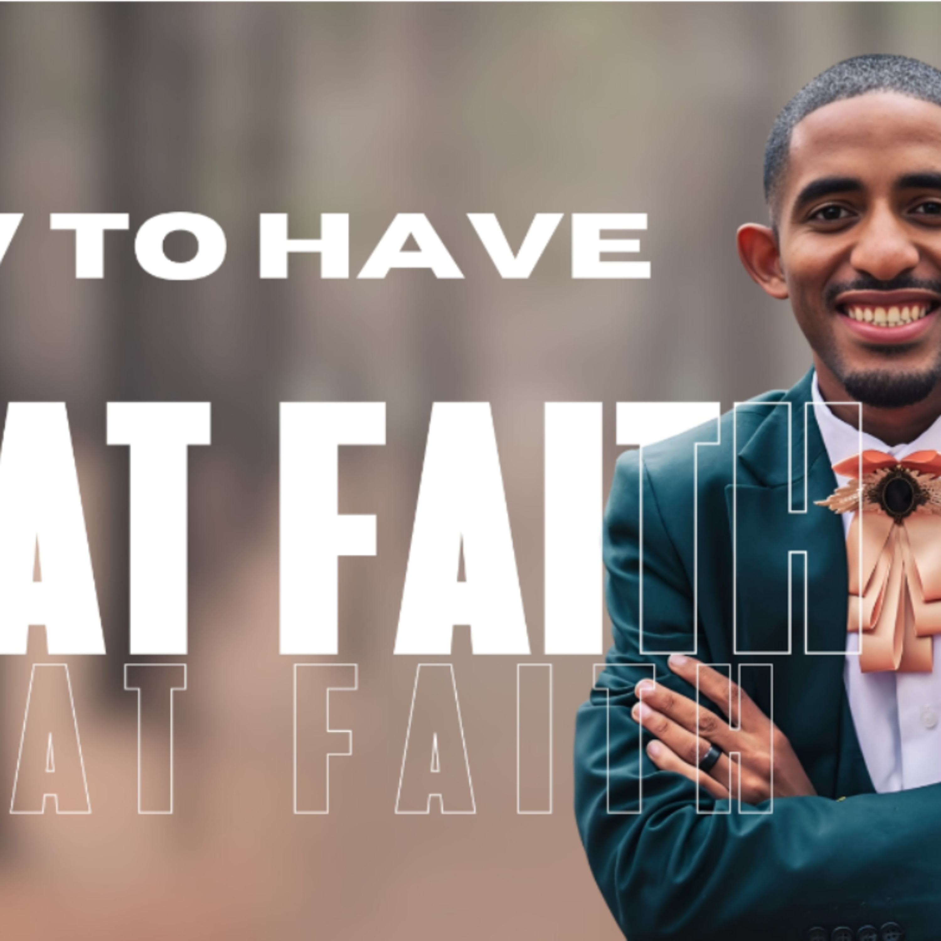 How to have Great Faith - Ps Jason Mouries