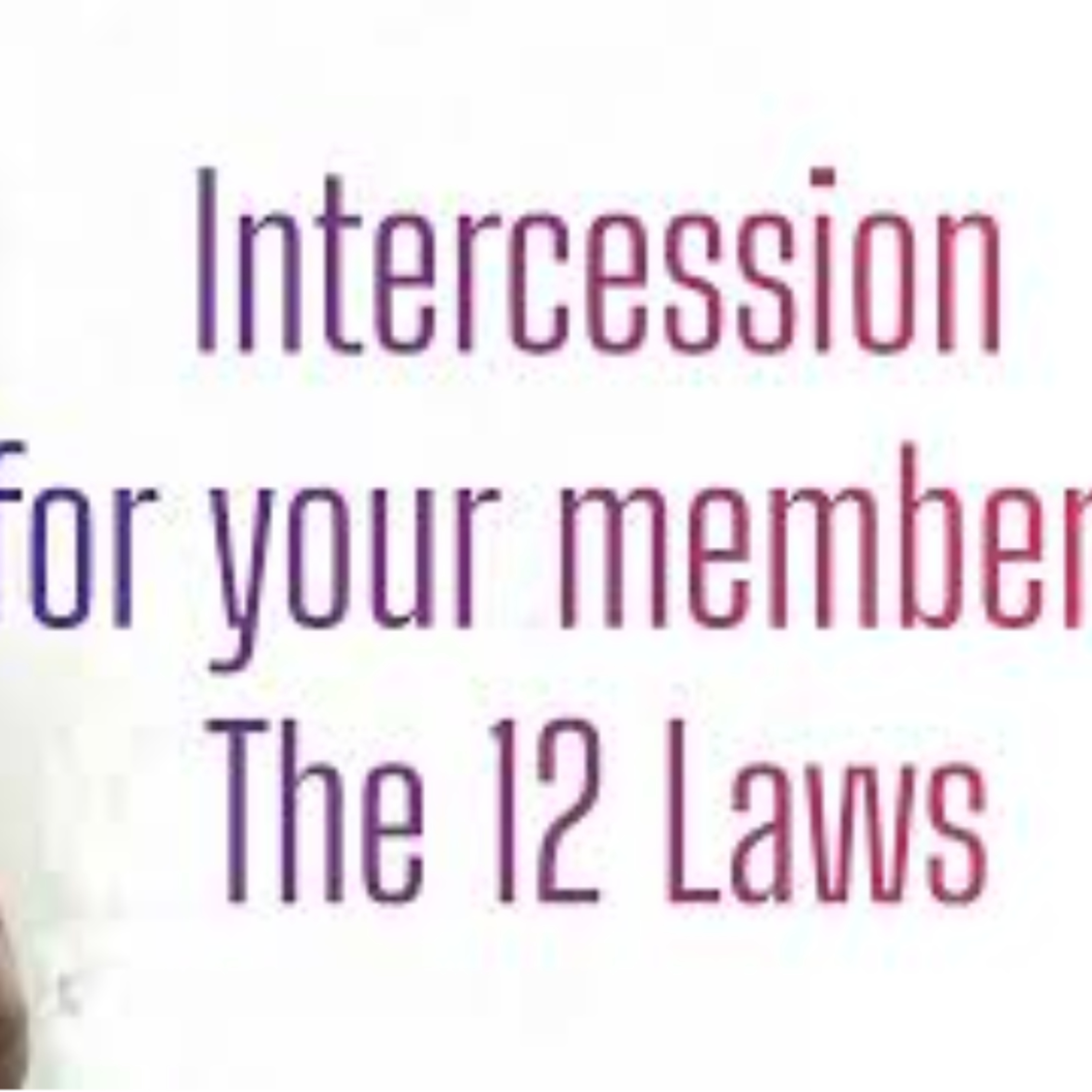 Intercession against the 12 Laws