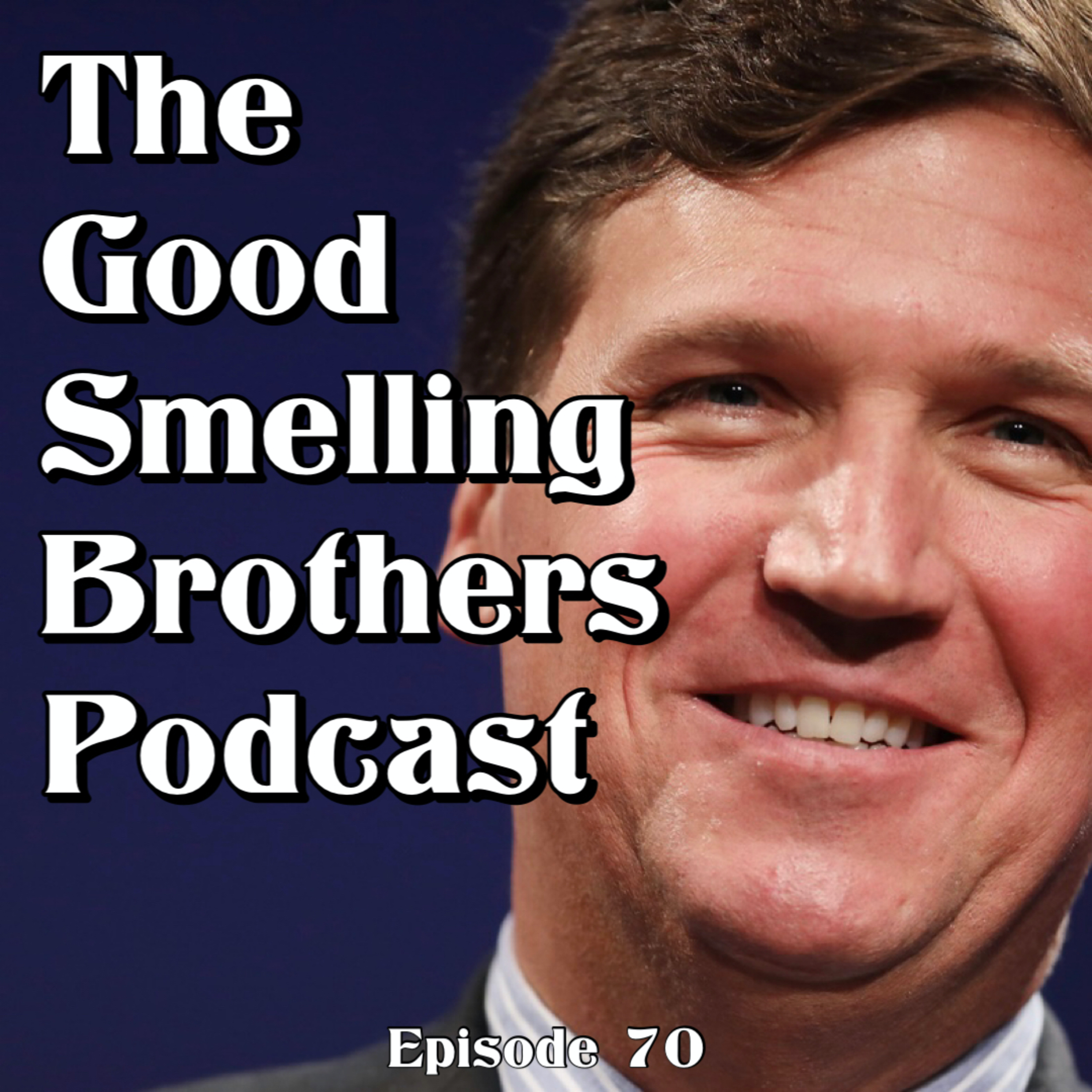 The Good Smelling Brothers Ep.70 "Haribo Spread" episode artwork