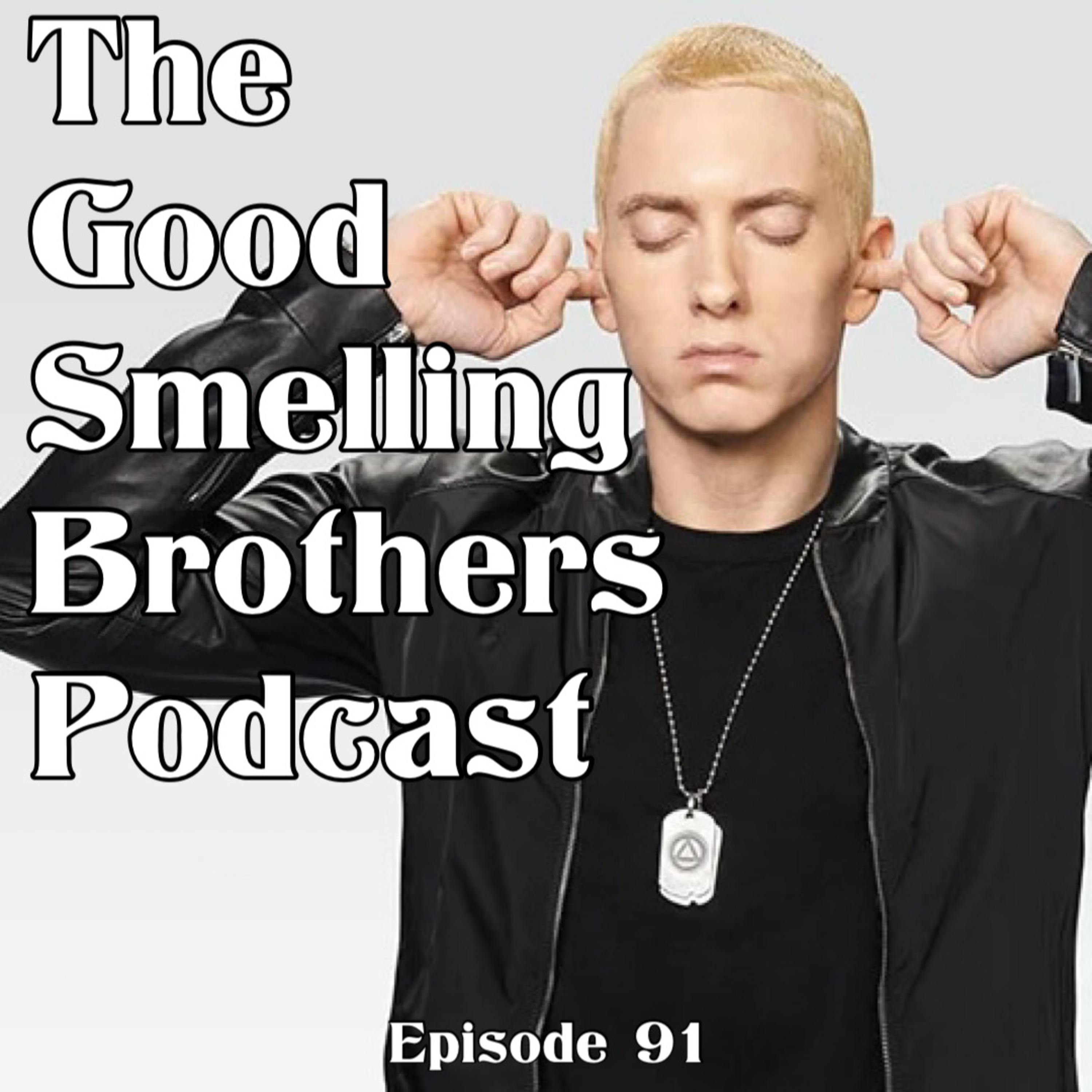 The Good Smelling Brothers Podcast Ep.91 "Gen Z Me" episode artwork