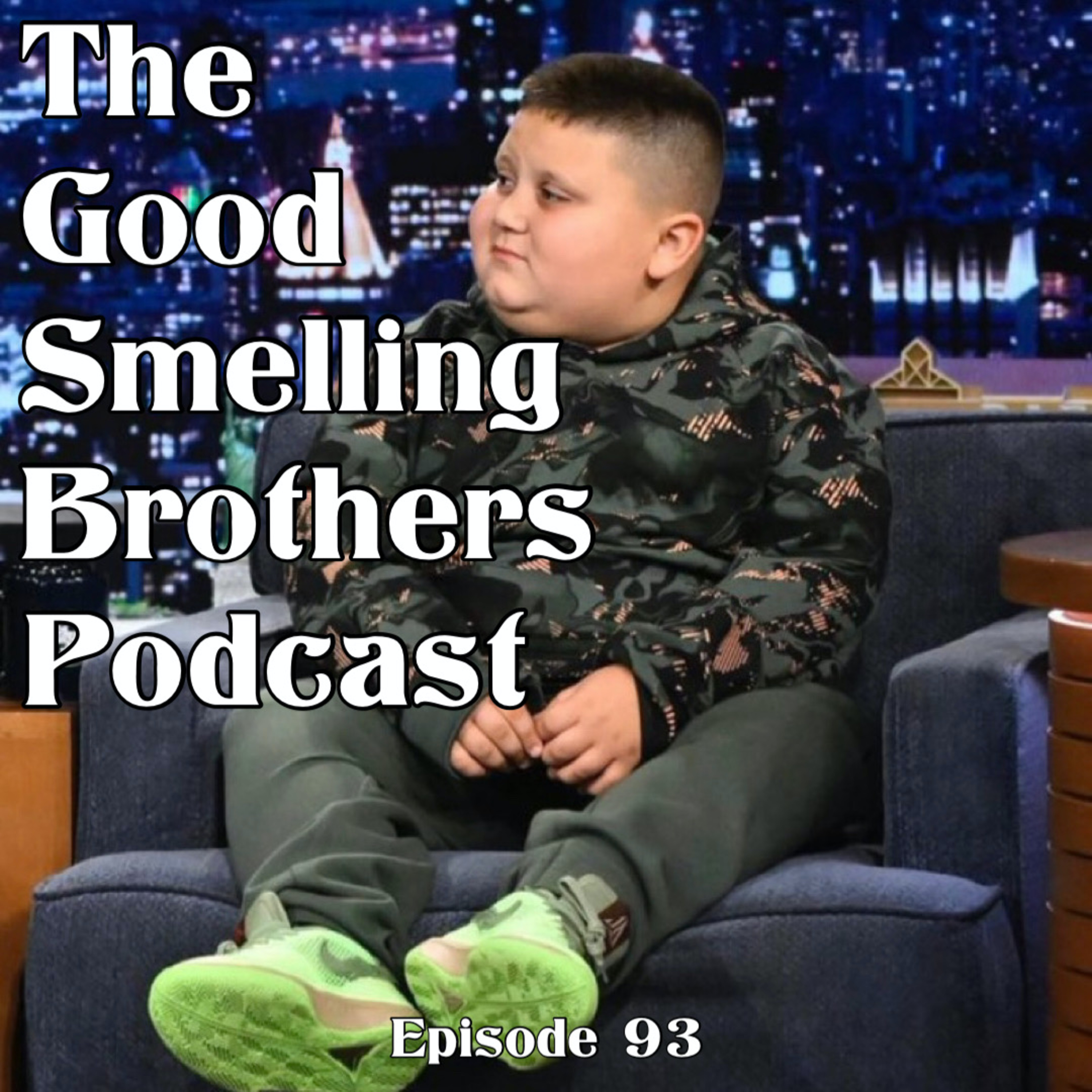 The Good Smelling Brothers Podcast Ep.93 "The Jizzler" episode artwork