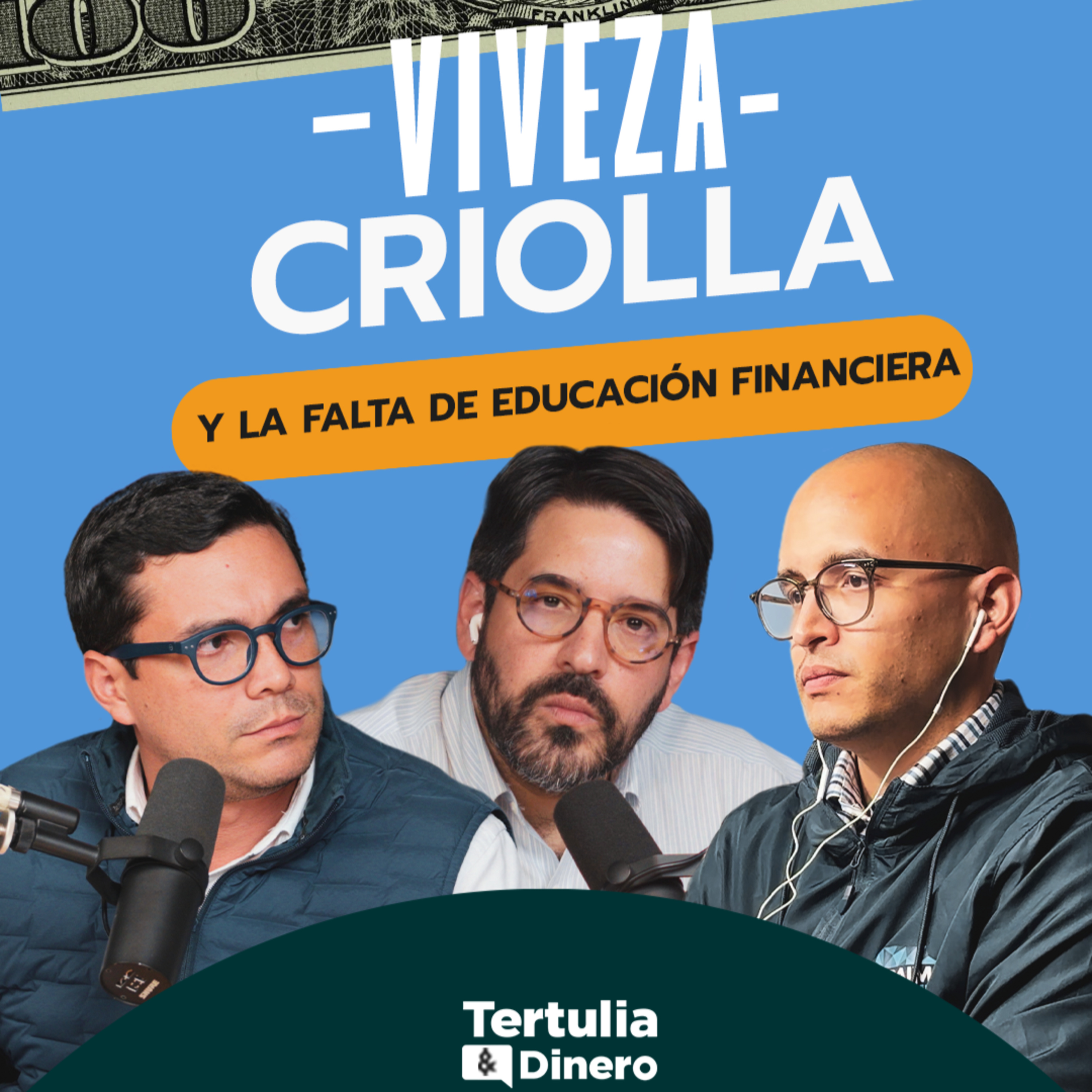 La Viveza Criolla y la Falta de Educación Financiera