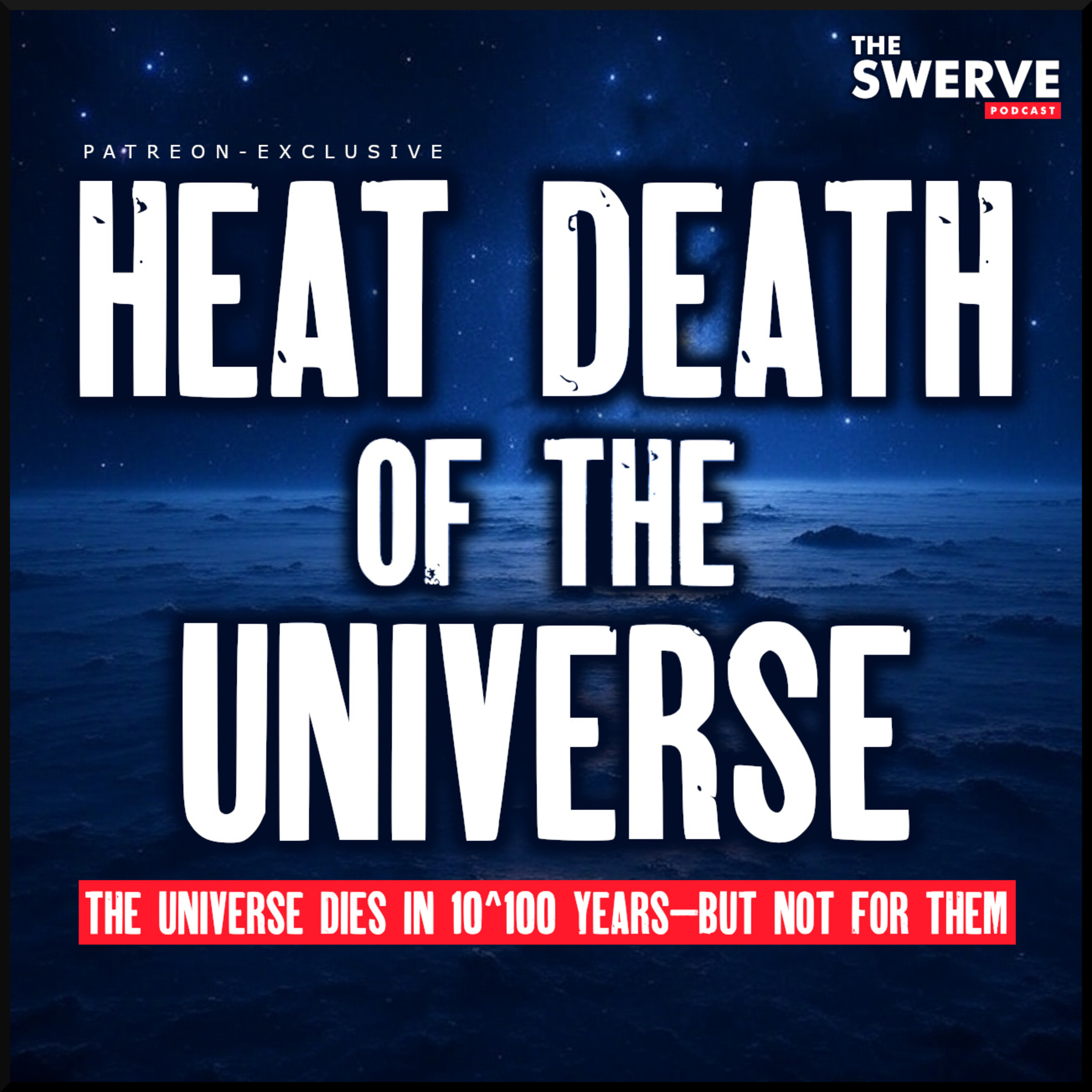 The Universe Dies—But Not For Them - (PATREON TEASER)