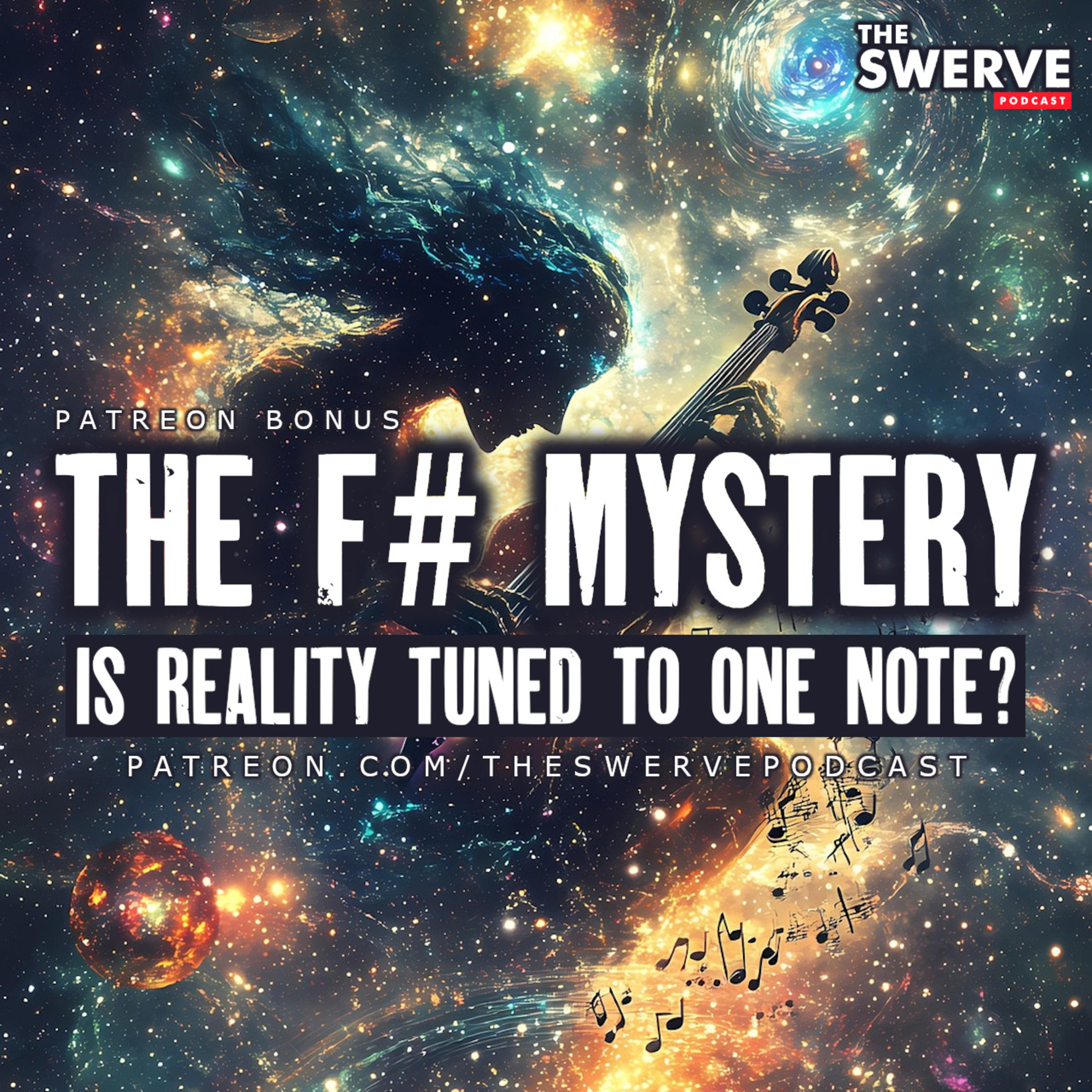 The F# Mystery: Is Reality Tuned to One Note? - (PATREON TEASER)