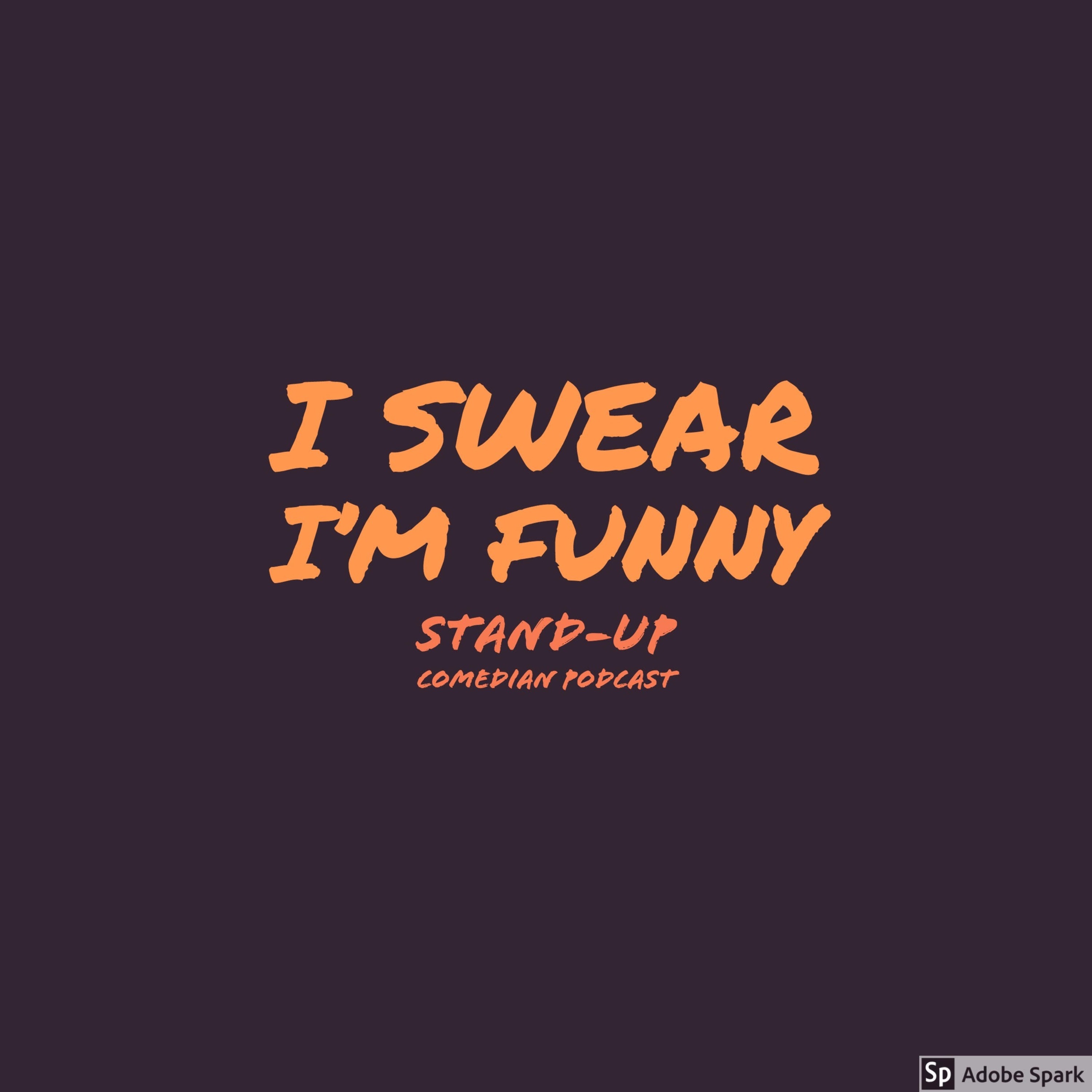 I Swear I'm Funny Standup EP.3