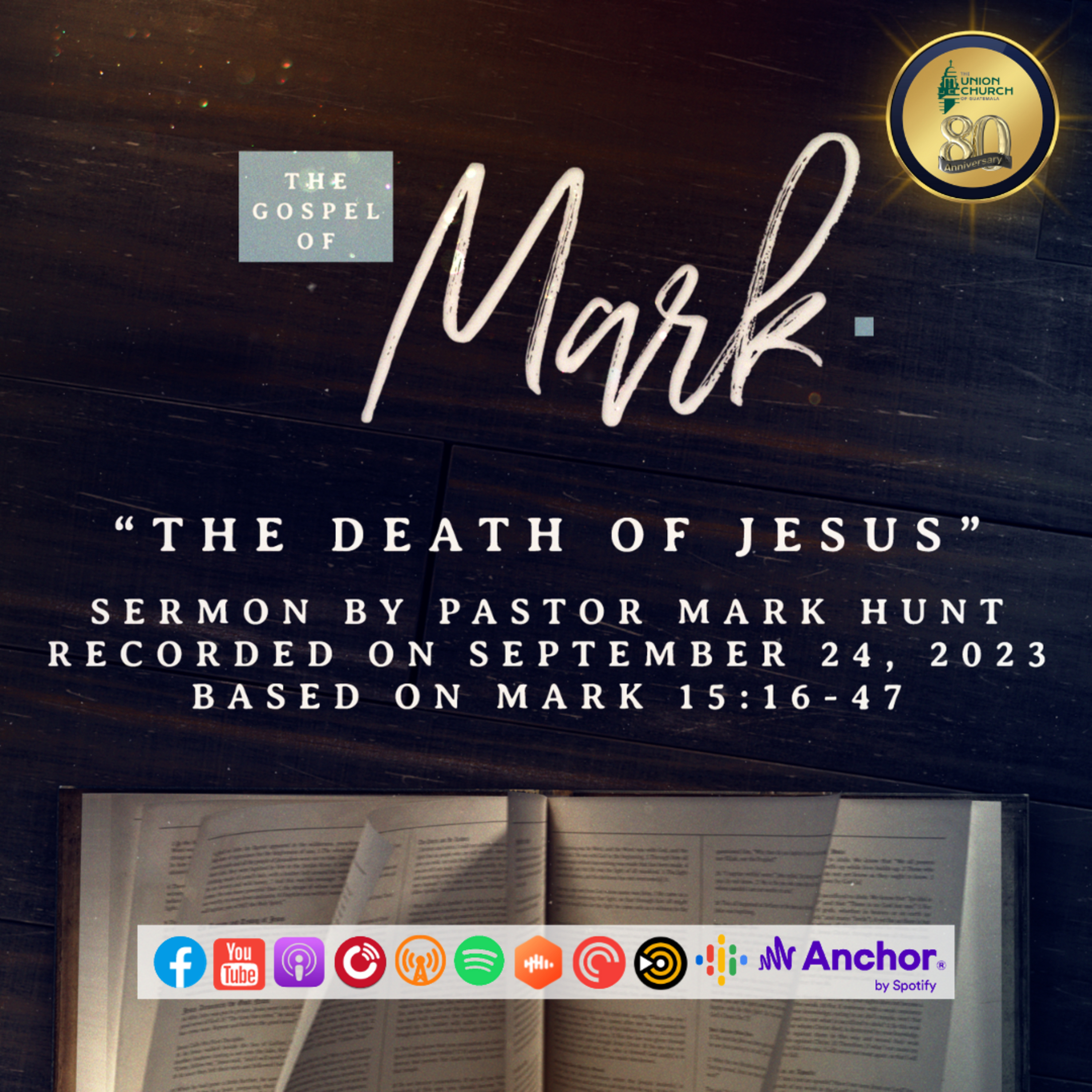“The Death of Jesus” Sermon Based on Mark 15:16-47 (Recorded on September 24, 2023) episode artwork