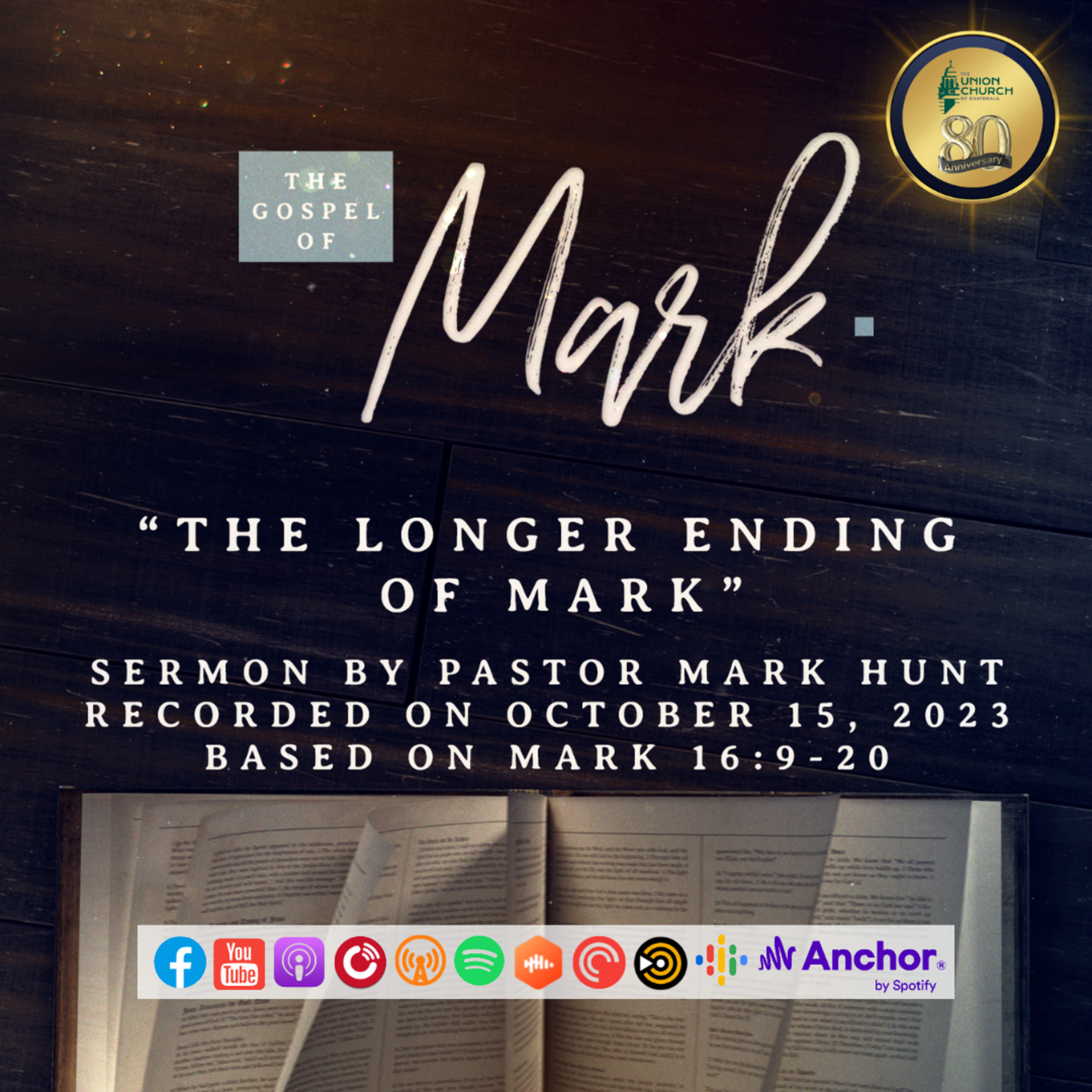 "The Longer Ending of Mark" Sermon Based on Mark 16:9-20 (Recorded on October 1, 2023) episode artwork