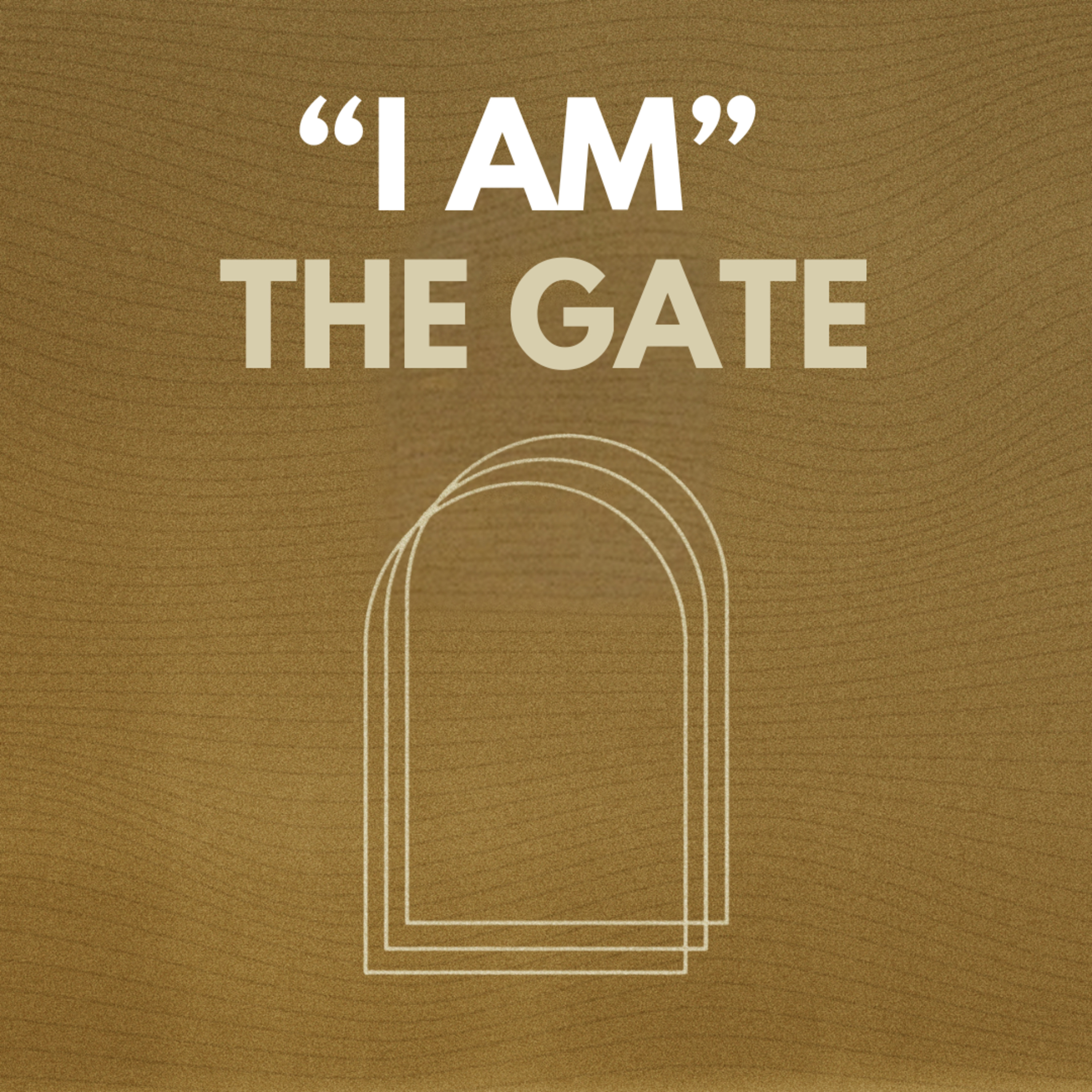 "I Am - The Gate" Sermon Based in John 10:1-10 (Recorded on March 3, 2024)  episode artwork