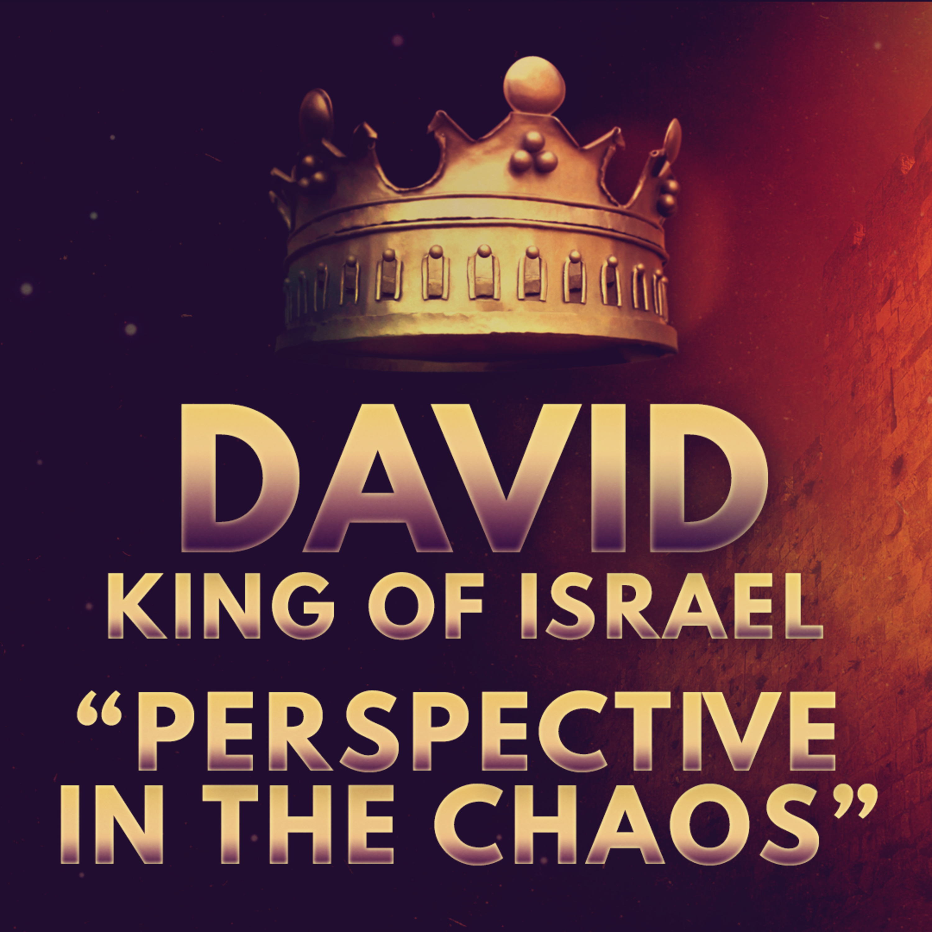 "Perspective in Chaos" Sermon Based in 2 Sam. 22 (Recorded on June 9, 2024) episode artwork