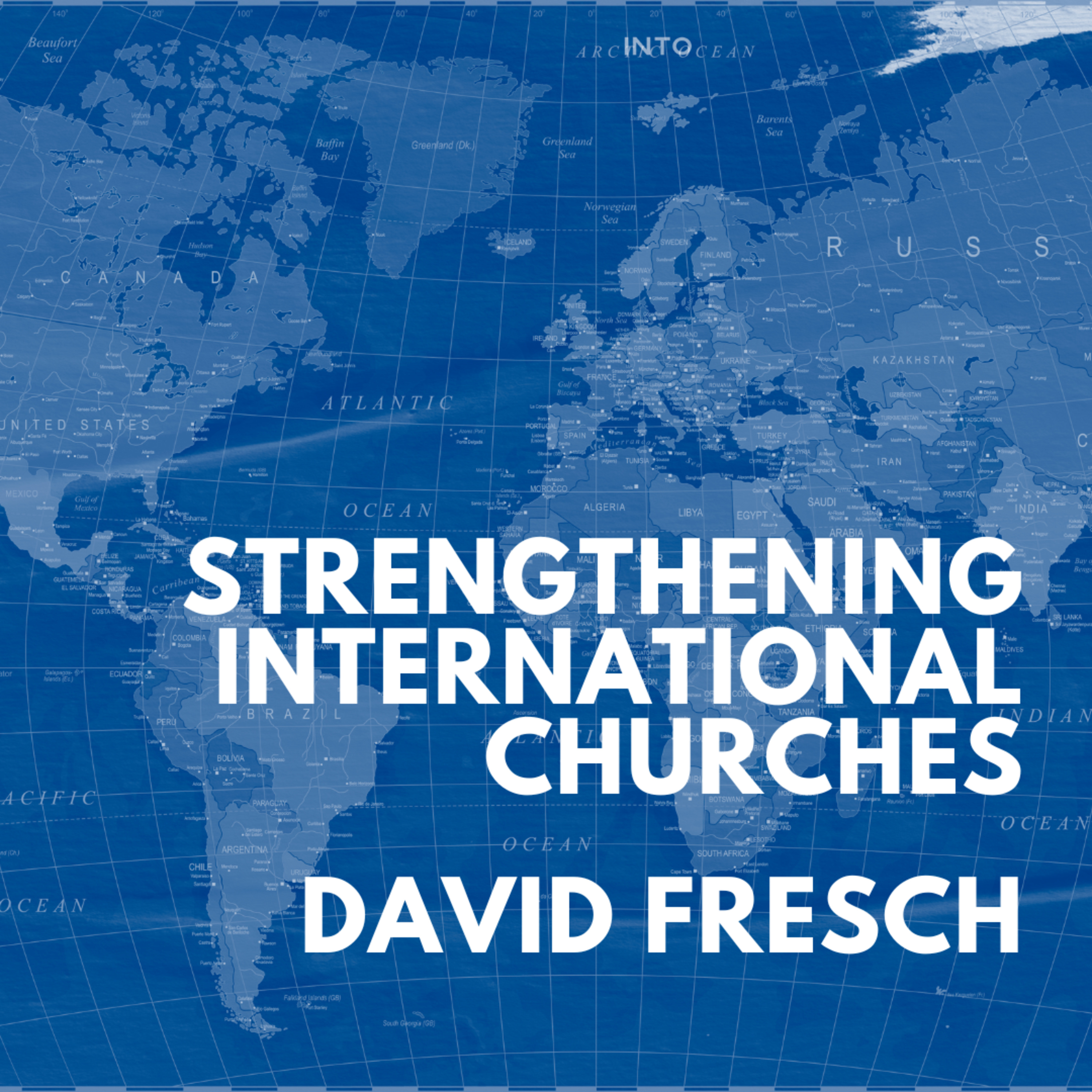 "Strengthening International Churches" "Sermon by Pastor David Fresch (Recorded on March 9, 2025) episode artwork