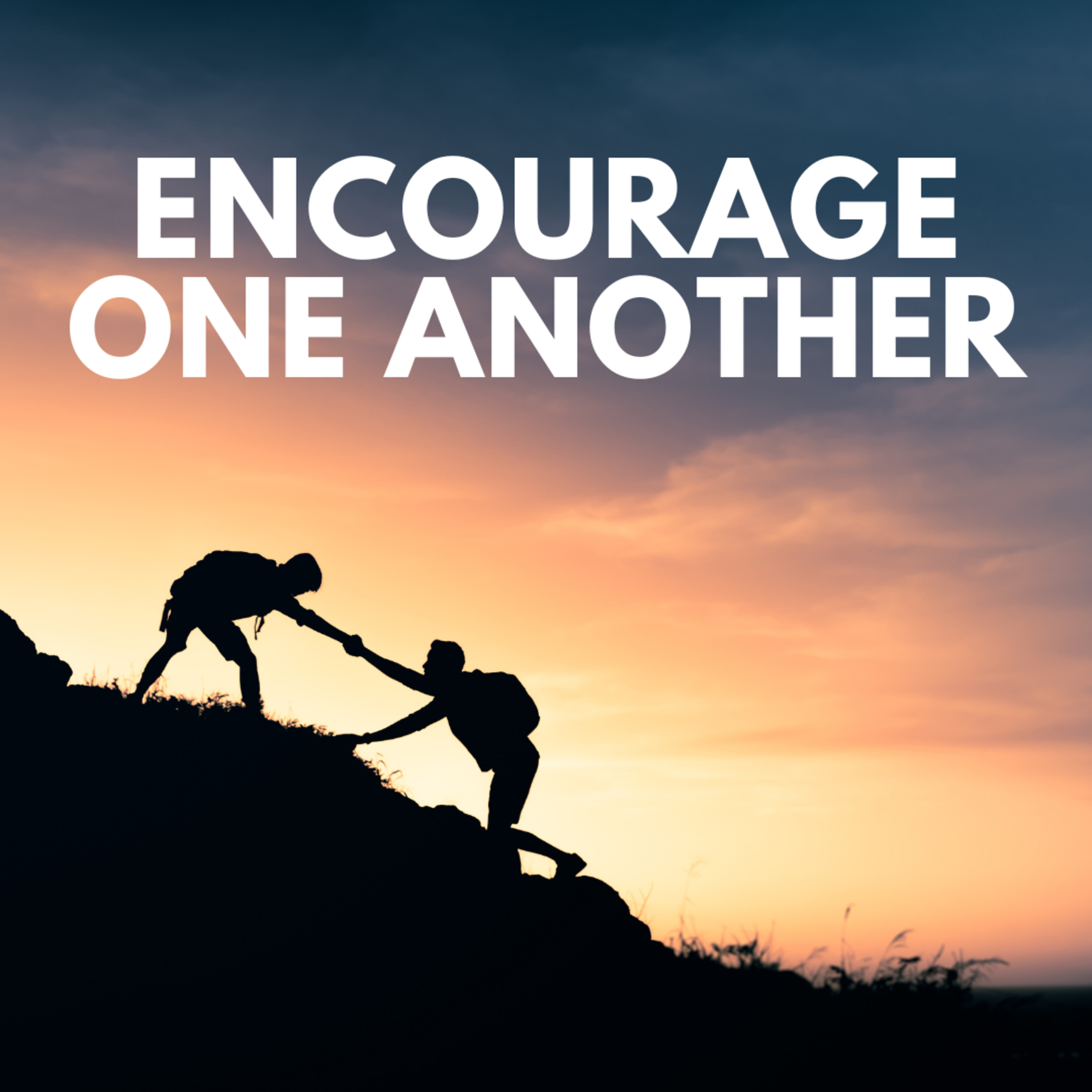 "Encourage One Another" Sermon by Pastor Mark Hunt Recorded on March 16, 2025 episode artwork