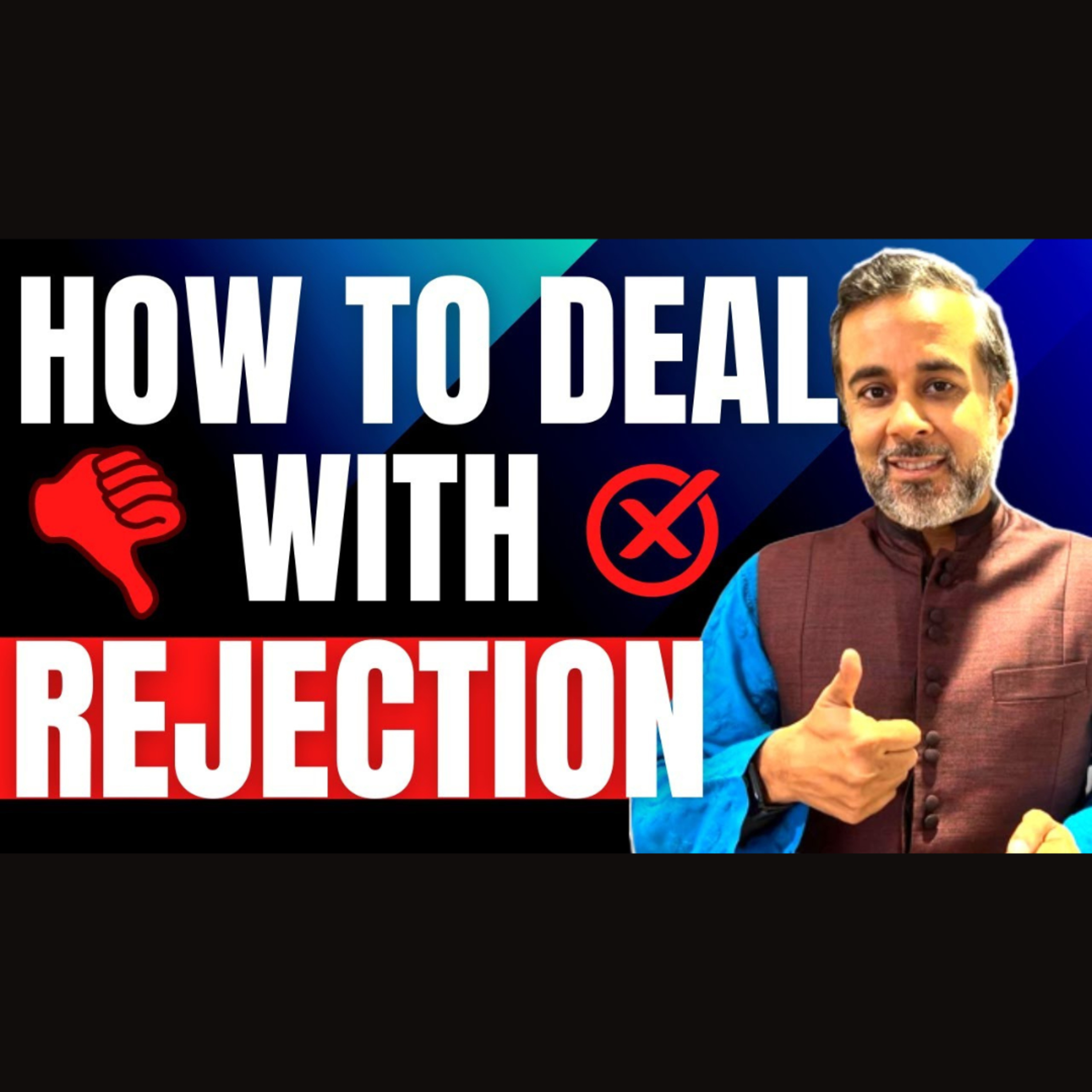 How to deal with rejection